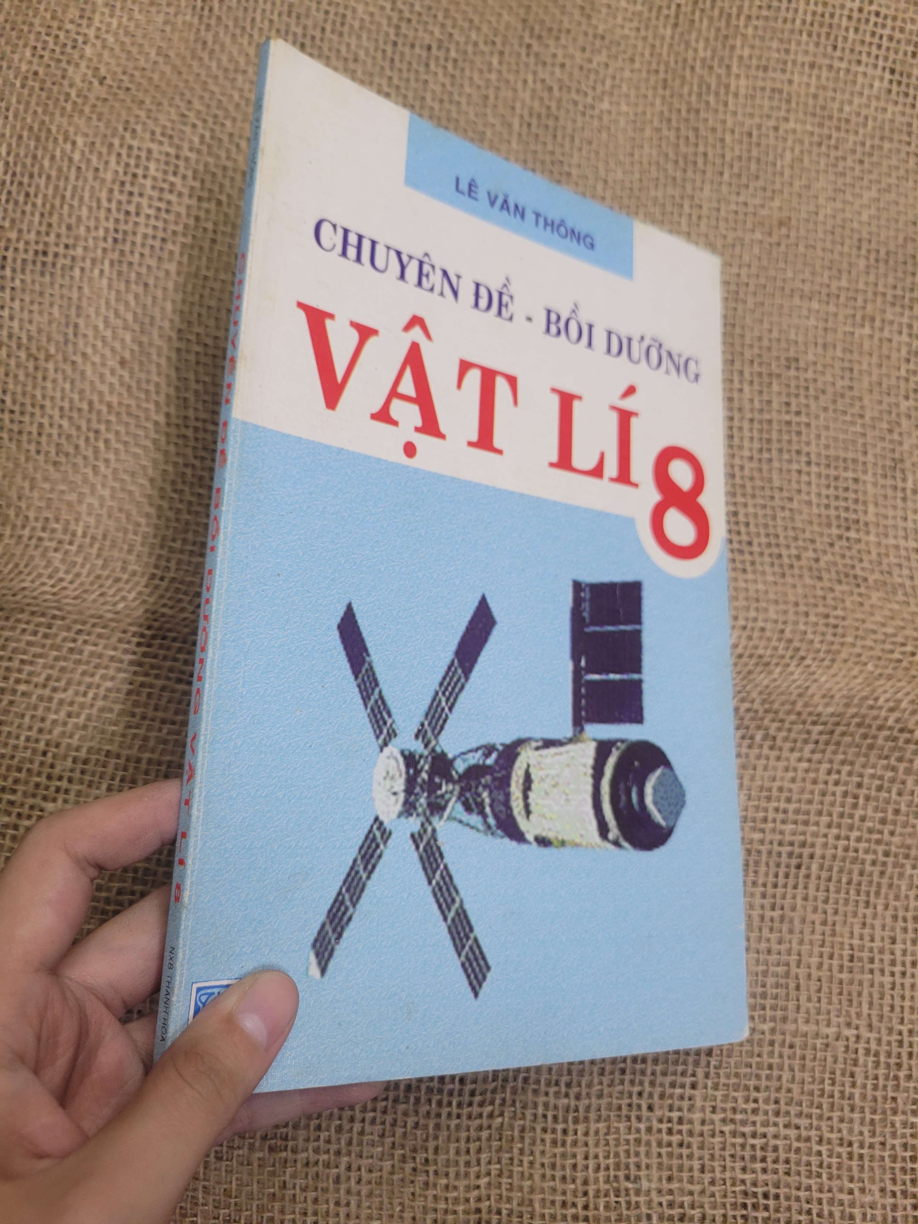 Chuyên đề - Bồi dưỡng Vật lí 8 - Lê Văn Thông 2006 mới 80% bẩn bìa, ố (Sách giáo khoa - giáo trình) HLSC