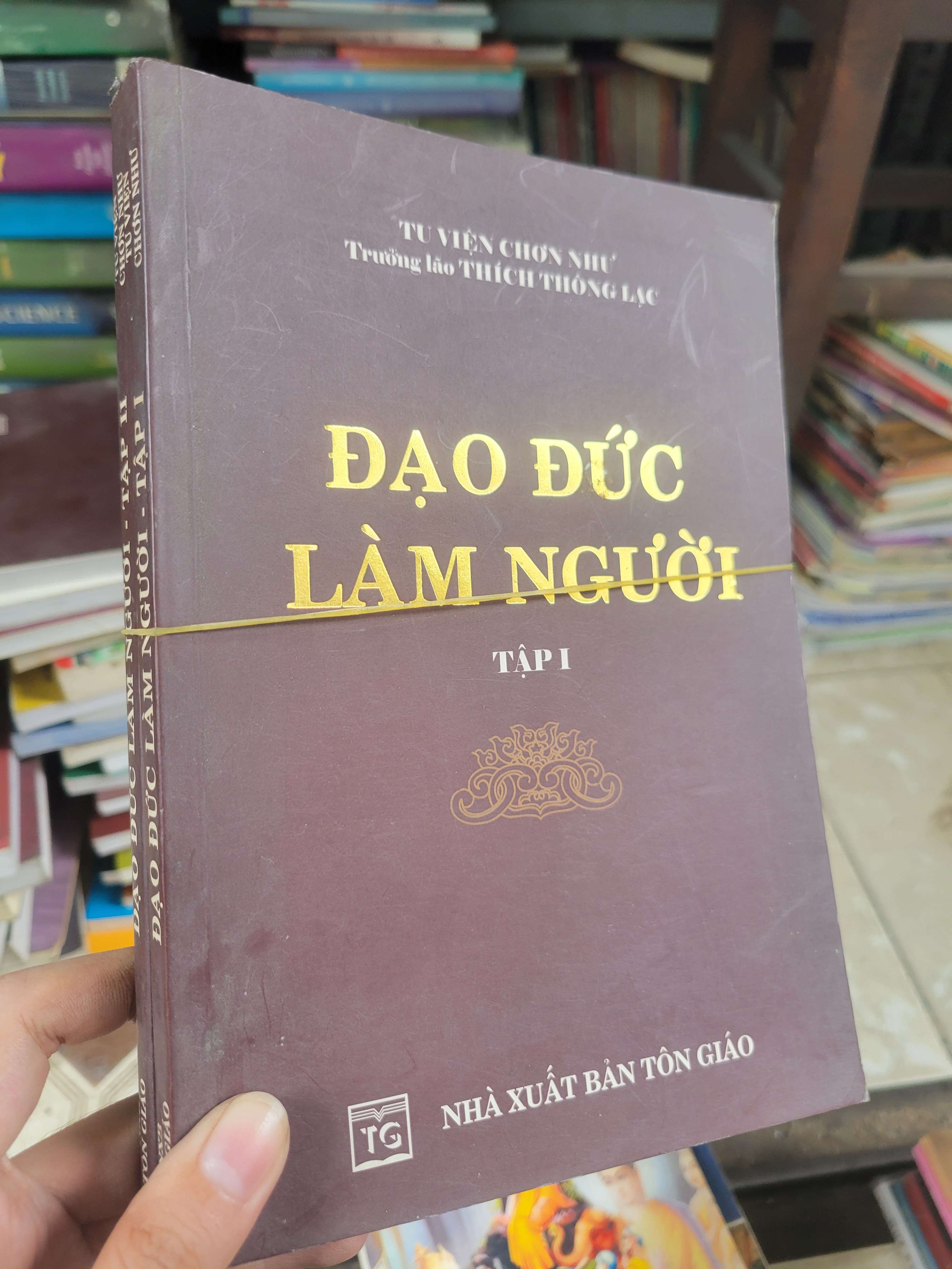2 cuốn Đạo đức làm người - Thích Thông Lạc 2006 mới 80% bẩn bìa, ố (Sách tôn giáo - tâm linh) BGB