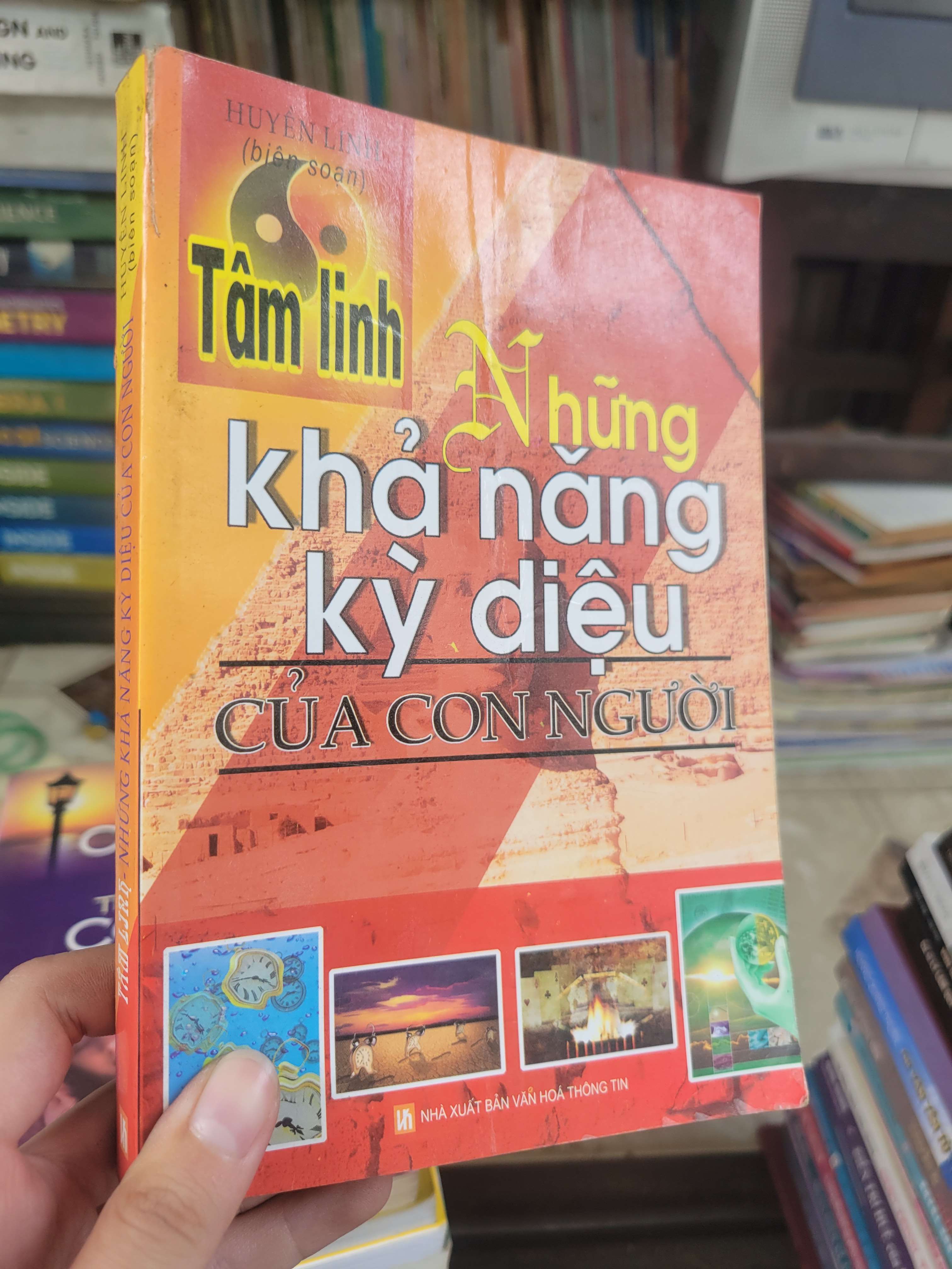 Tâm linh - Những khả năng kỳ diệu của con người - Huyền Linh 2006 mới 80% bẩn bìa, ố, có chữ viết (Sách tôn giáo - tâm linh) BGB