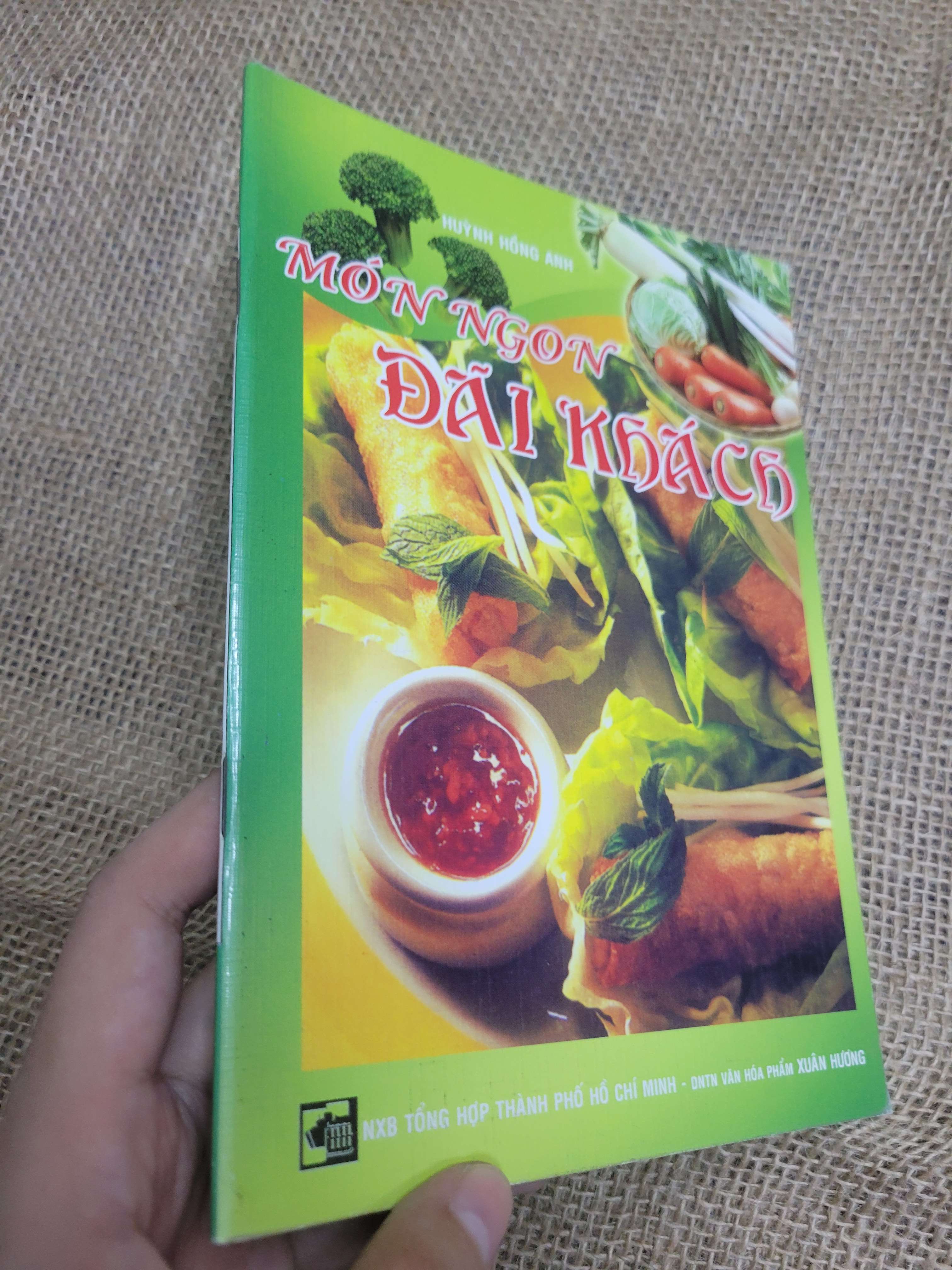 Món ngon đãi khách - Huỳnh Hồng Anh sách màu 2009 mới 80% bẩn bìa, ố (Sách kiến thức tổng hợp) HLSC