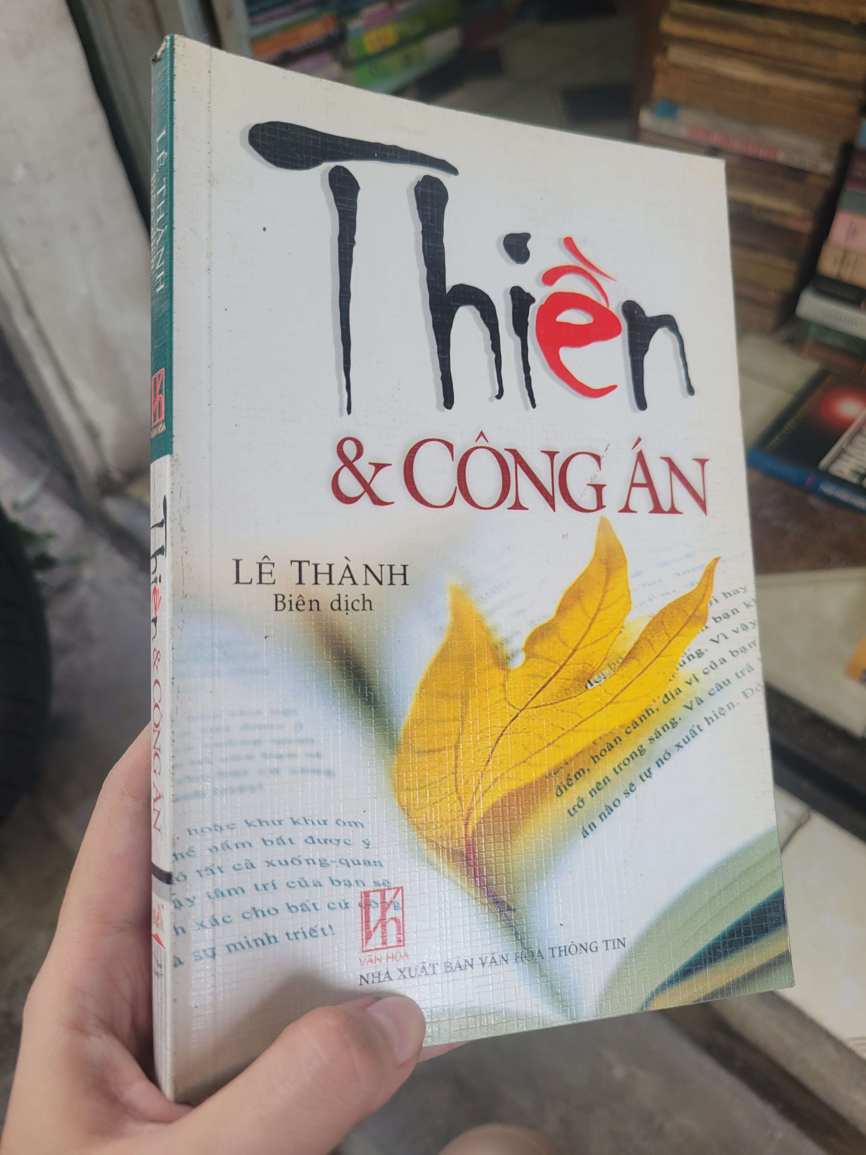 Thiền & công án - Lê Thành 2009 mới 80% bẩn bìa, ố, có vệt nước (Sách tôn giáo - tâm linh) BGB