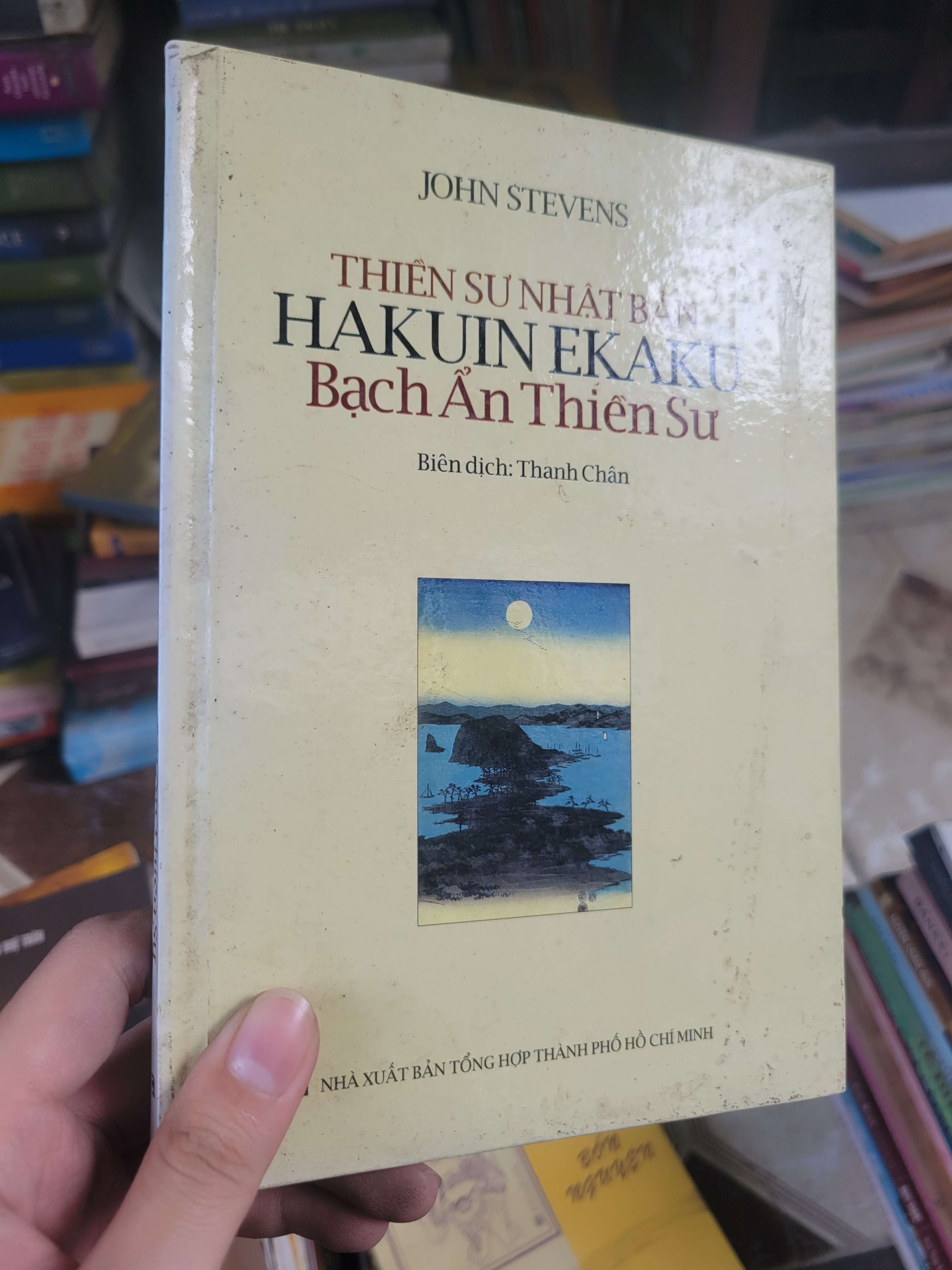 Thiền sư Nhật Bản Hakuinekaku Bạch Ẩn Thiền Sư - John Stevens bìa cứng 2005 mới 80% bẩn bìa, ố (Sách tôn giáo - tâm linh) BGB