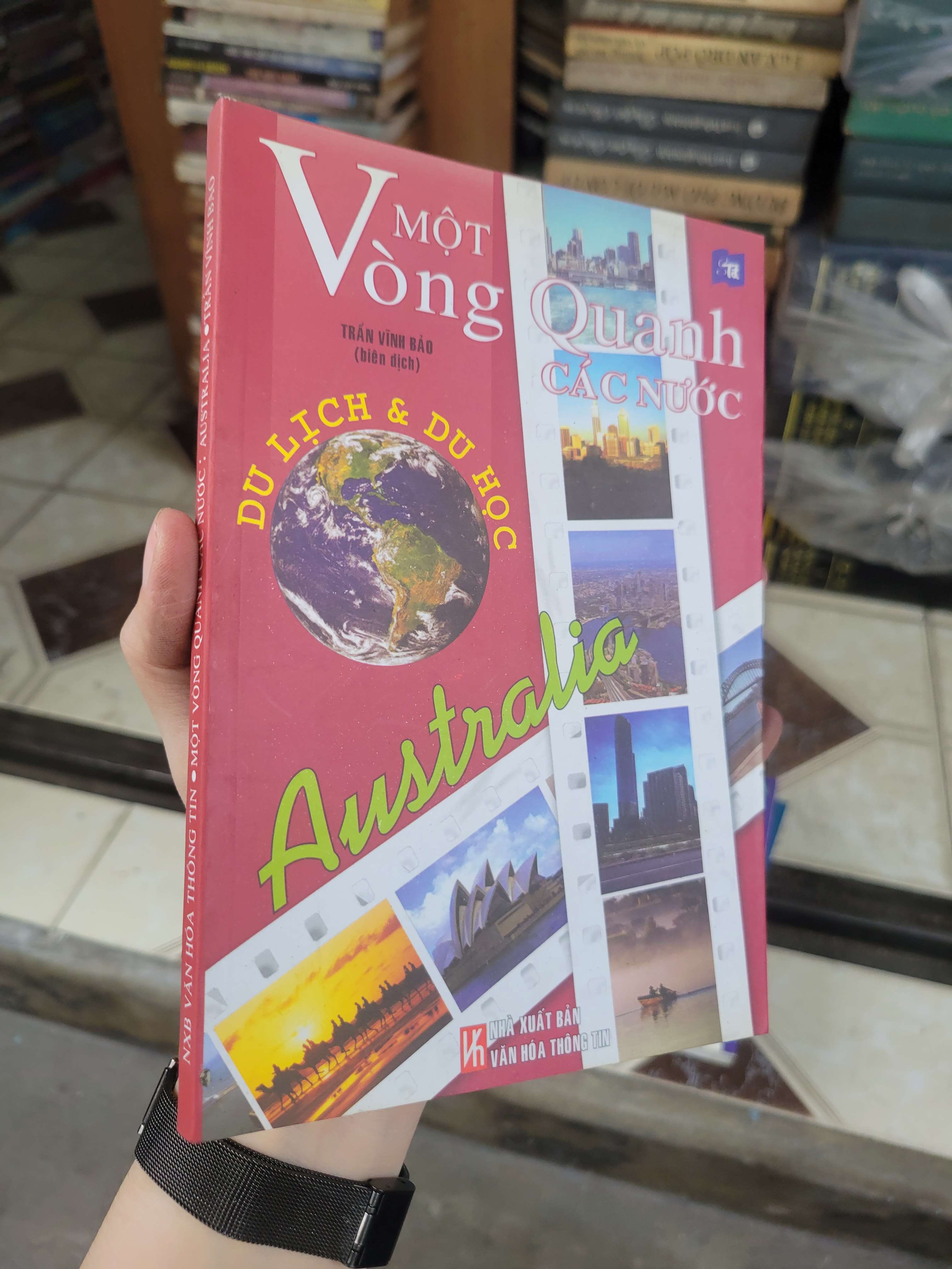 Một vòng quanh các nước: Australia - Trần Vĩnh Bảo 2005 mới 80% ố, bẩn bìa (Sách kiến thức tổng hợp) BGB