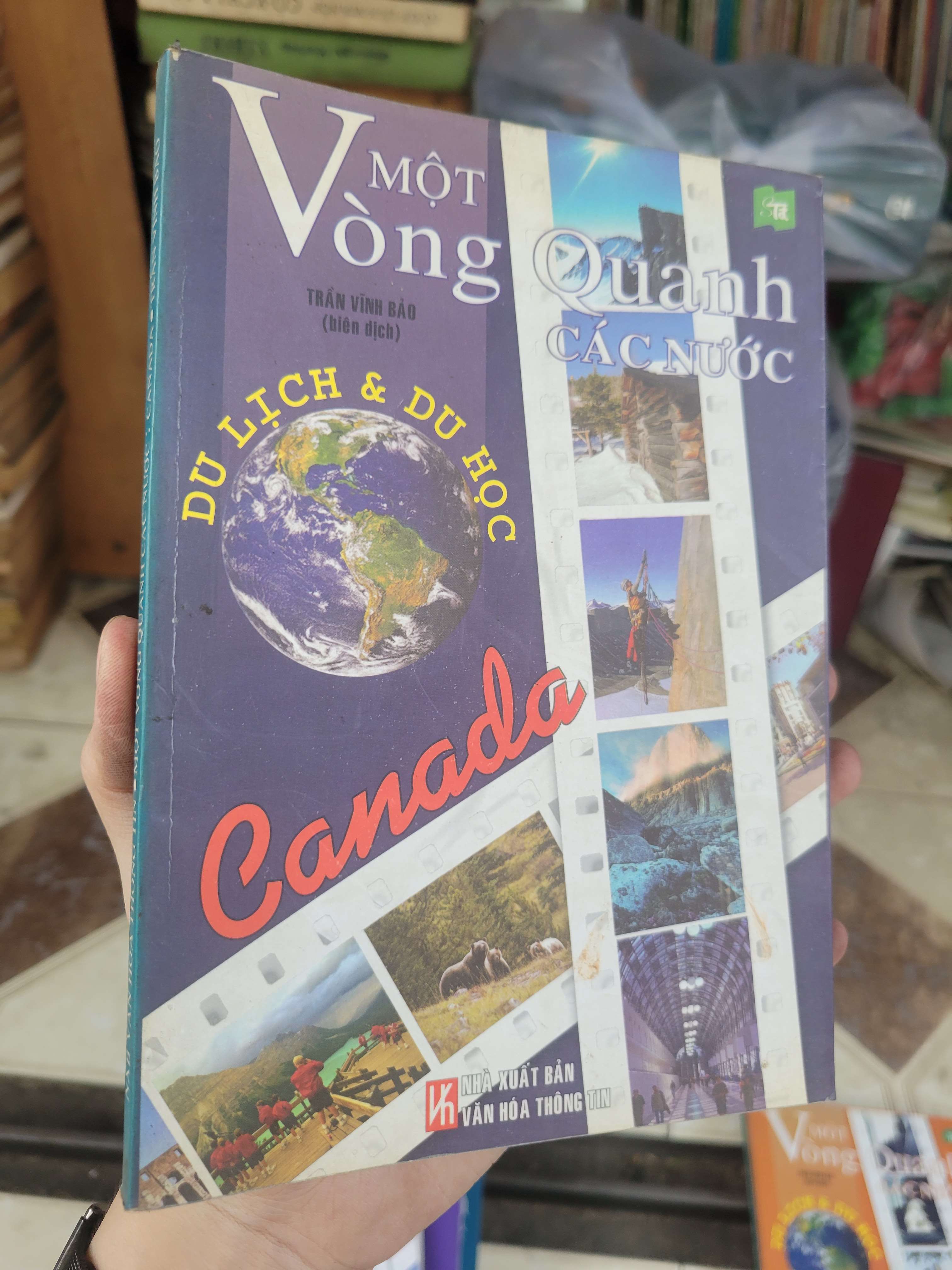 Một vòng quanh các nước: Canada - Trần Vĩnh Bảo 2005 mới 80% ố, bẩn bìa (Sách kiến thức tổng hợp) BGB