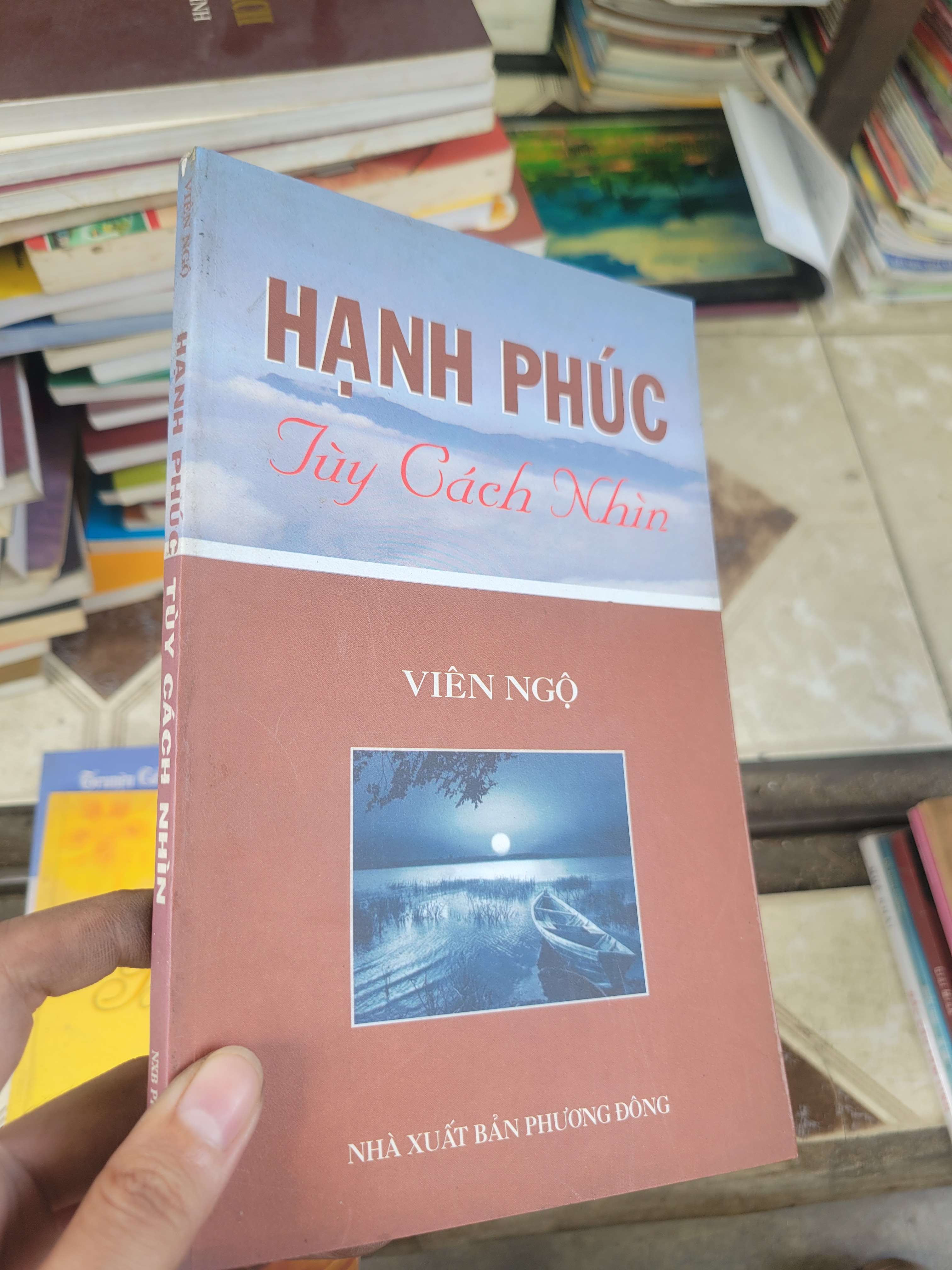 Hạnh phúc tùy cách nhìn - Viên Ngộ 2012 mới 80% bẩn bìa, ố (Sách tôn giáo - tâm linh) BGB