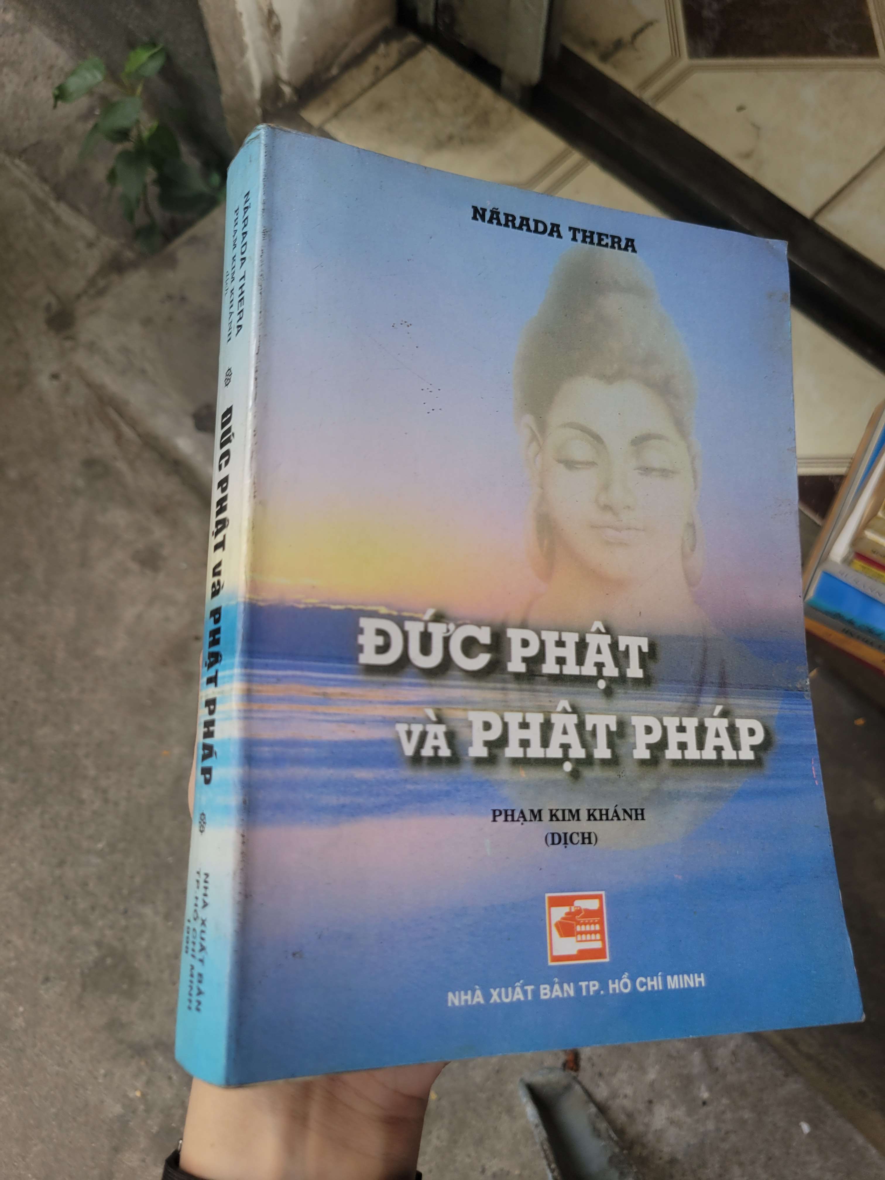 Đức Phật và Phật pháp - Narada Thera 1998 mới 80% ố, bẩn bìa (Sách tôn giáo - tâm linh) BGB
