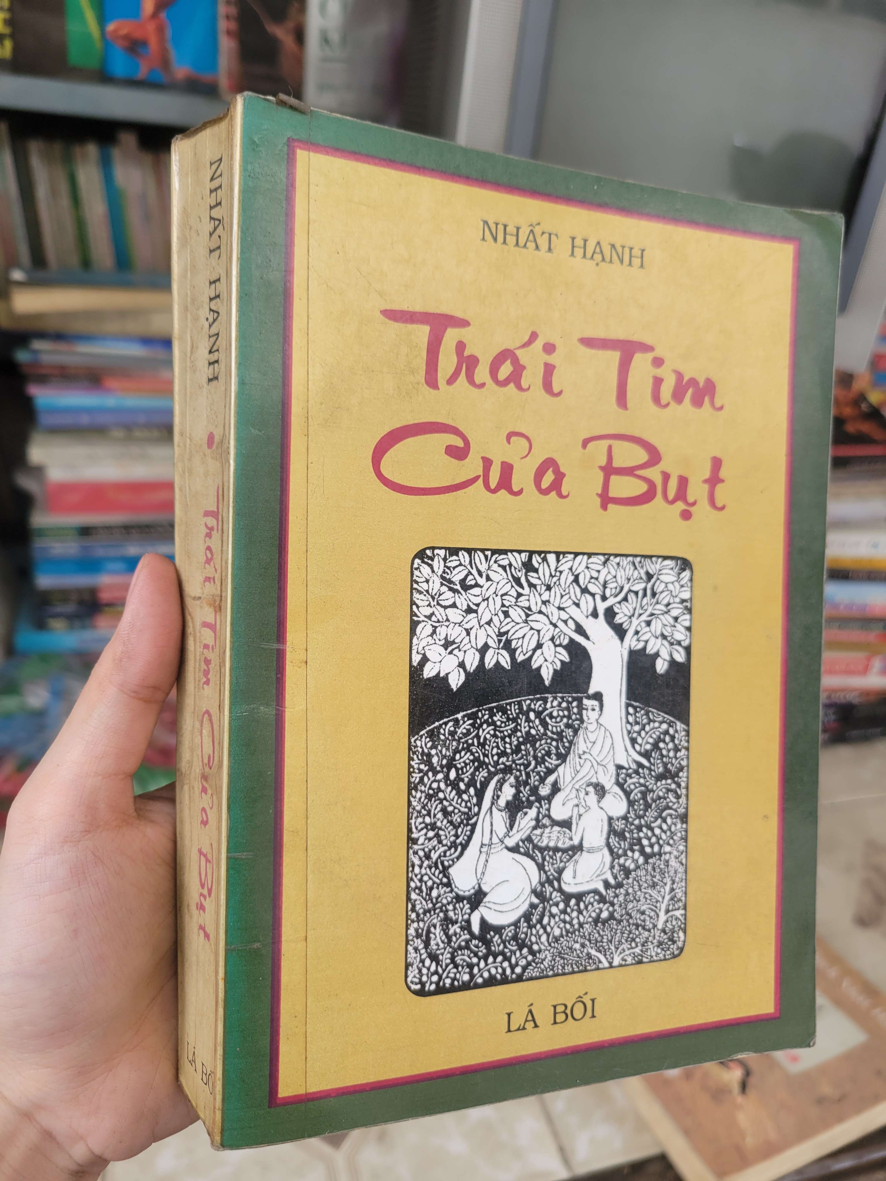 Trái tim của bụt - Nhất Hạnh mới 80% ố, bẩn bìa (Sách tôn giáo - tâm linh) BGB