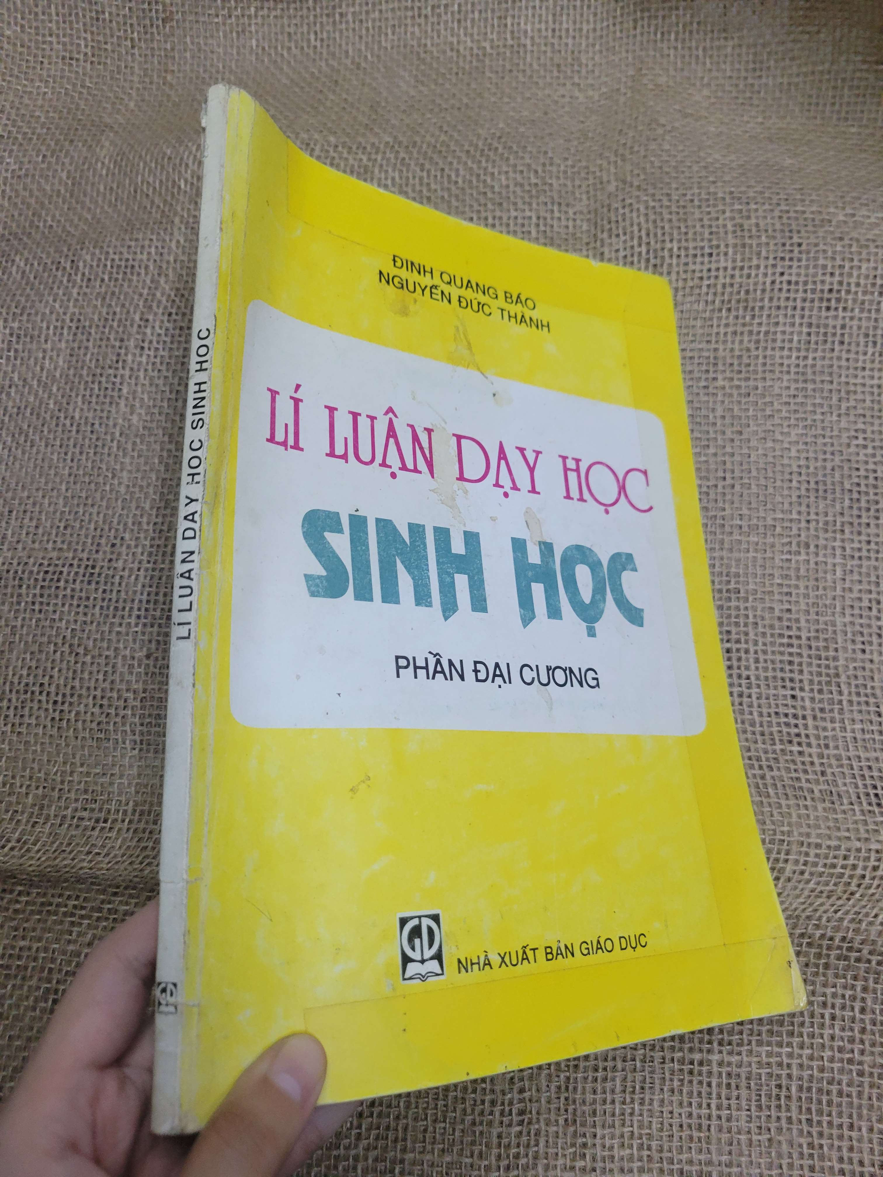 Lí luận dạy học sinh học phần đại cương - Đình Quang Báo, Nguyễn Đức Thành 2003 mới 80% bẩn bìa, ố, có note (Sách giáo khoa - giáo trình) HLSC