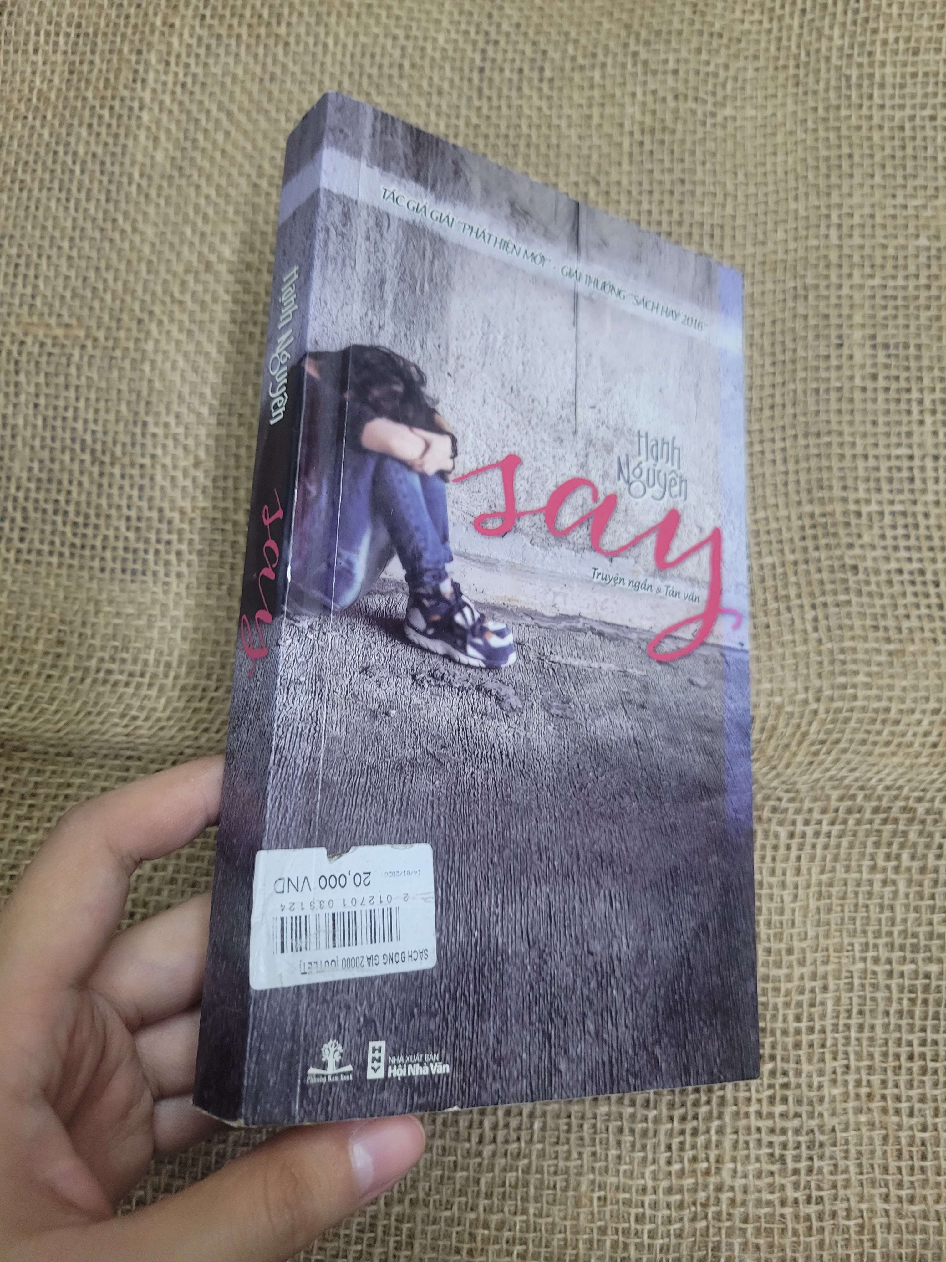 Say - Hạnh Nguyên 2016 mới 80% bẩn bìa, ố (Sách văn học) HLSC