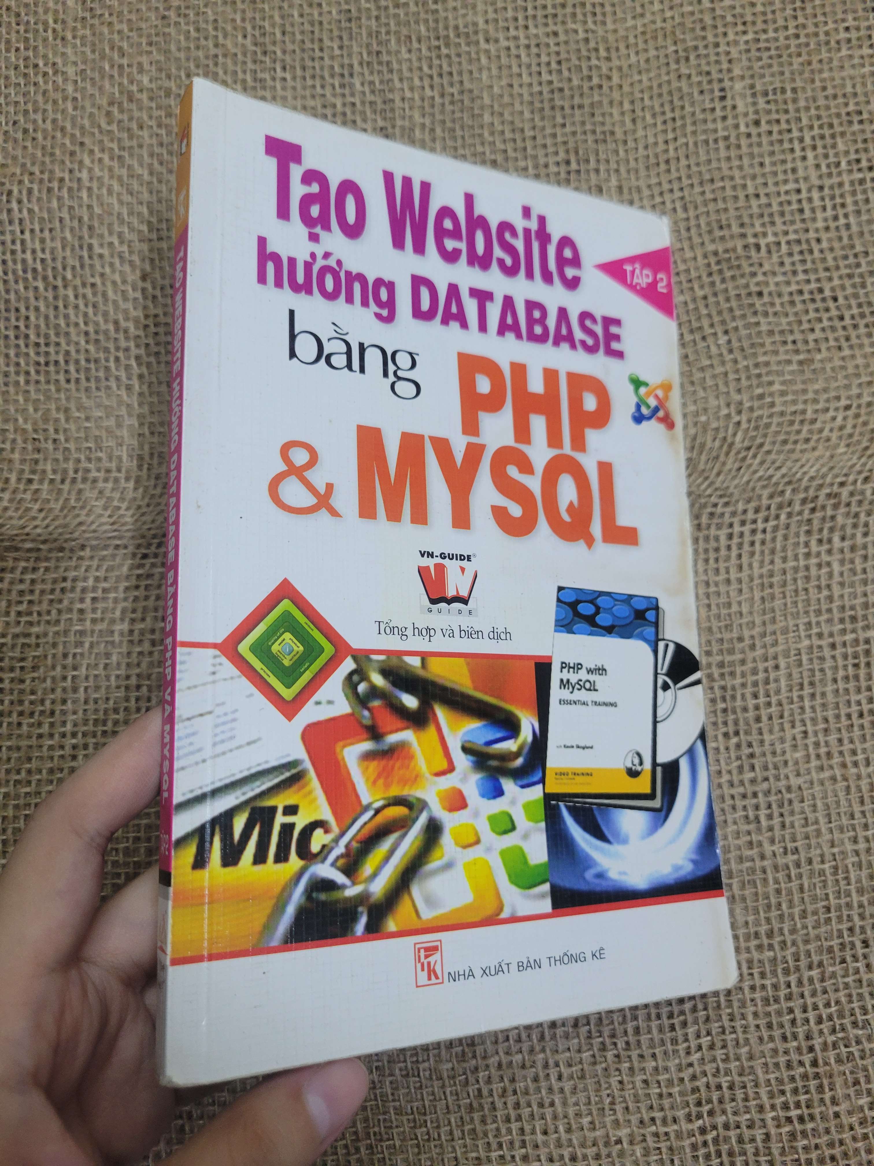 Tạo website hướng database bằng PHP & MySQL tập 2 mới 60% bẩn bìa, ố, bị ẩm, có vệt nước (Sách giáo khoa - giáo trình) HLSC