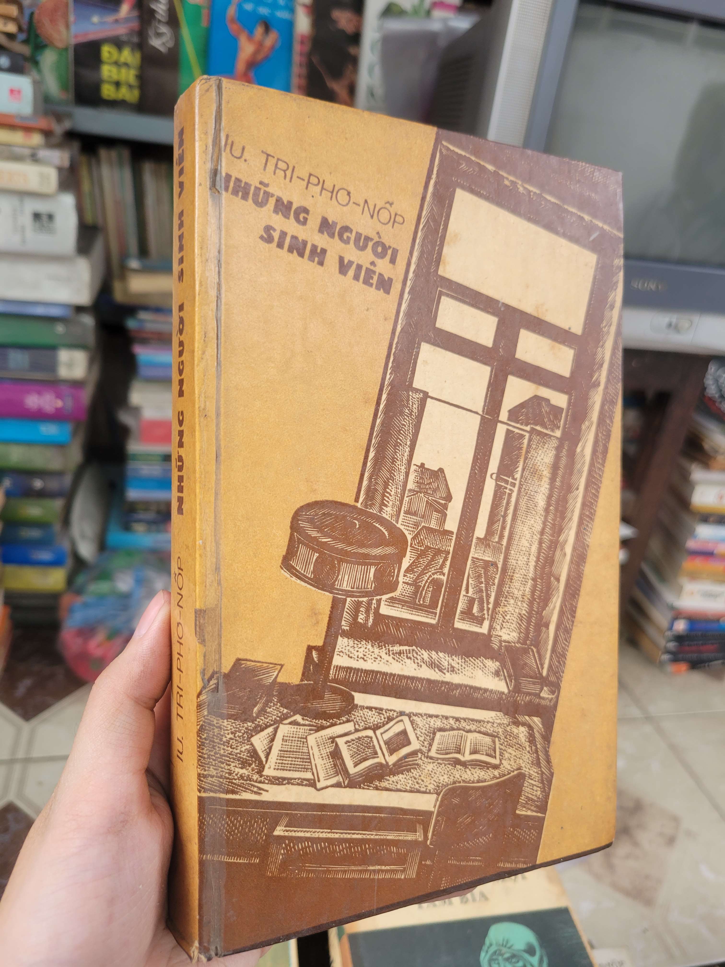 Những người sinh viên - Iu. Tri-Pho-Nop bìa cứng mới 80% ố, bẩn bìa (Sách văn học) BGB