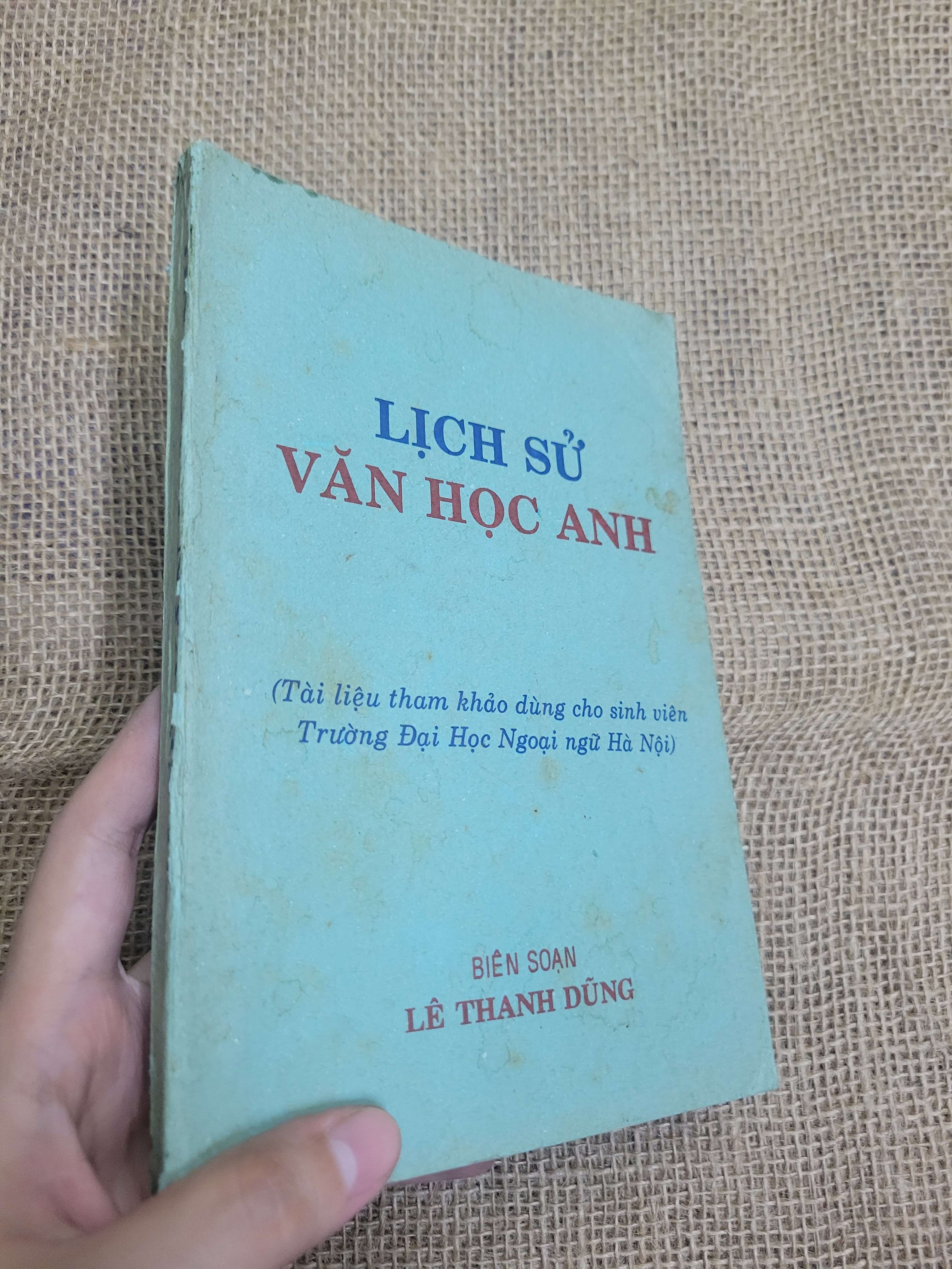 Lịch sử văn học Anh - Lê Thanh Dũng mới 80% bẩn bìa, ố (Sách tự học tiếng Anh) HLSC