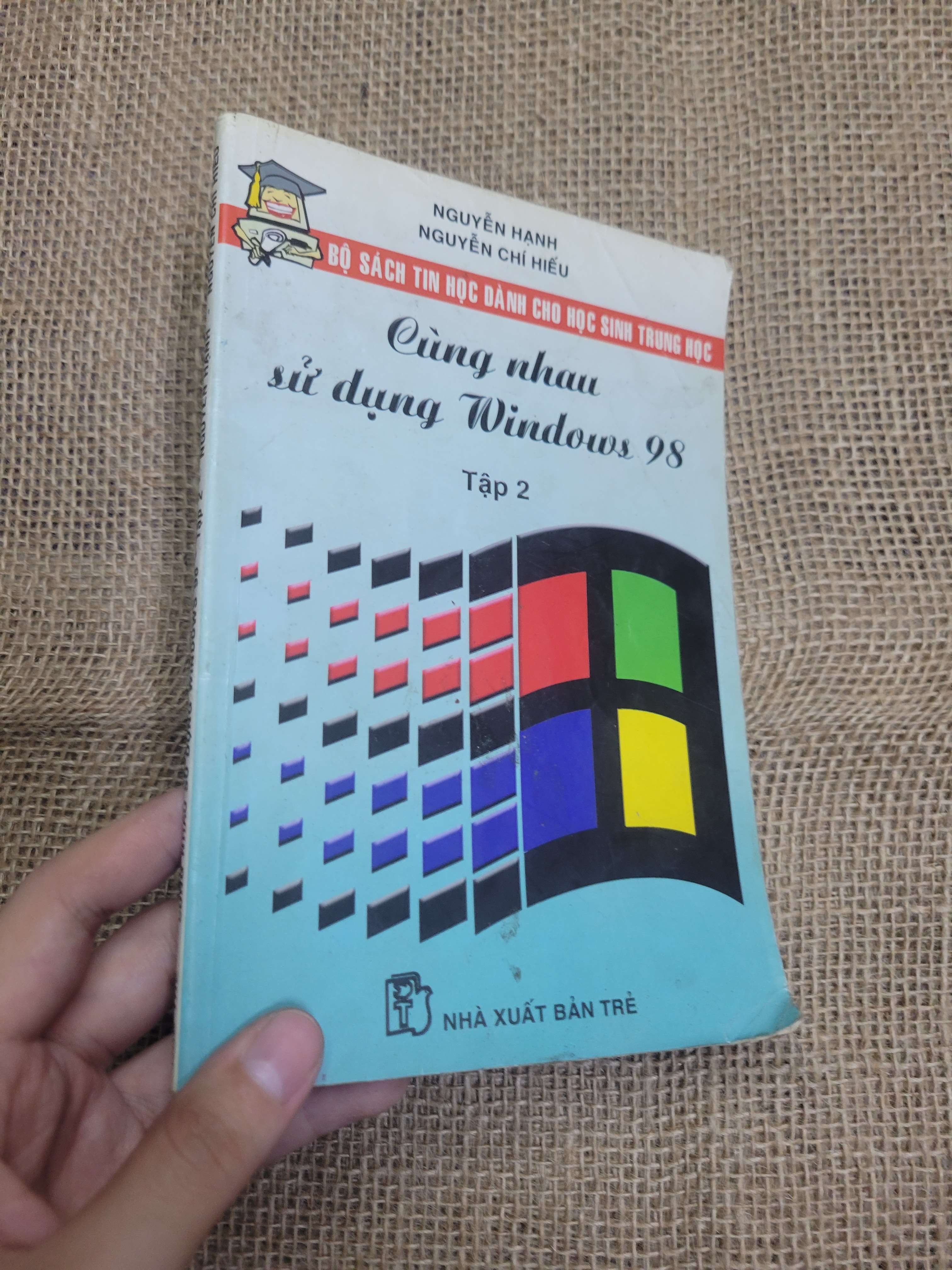 Cùng nhau sử dụng Windows 98 tập 2 - Nguyễn Hạnh, Nguyễn Chí Hiếu 2005 mới 80% bẩn bìa, ố (Sách giáo khoa - giáo trình) HLSC