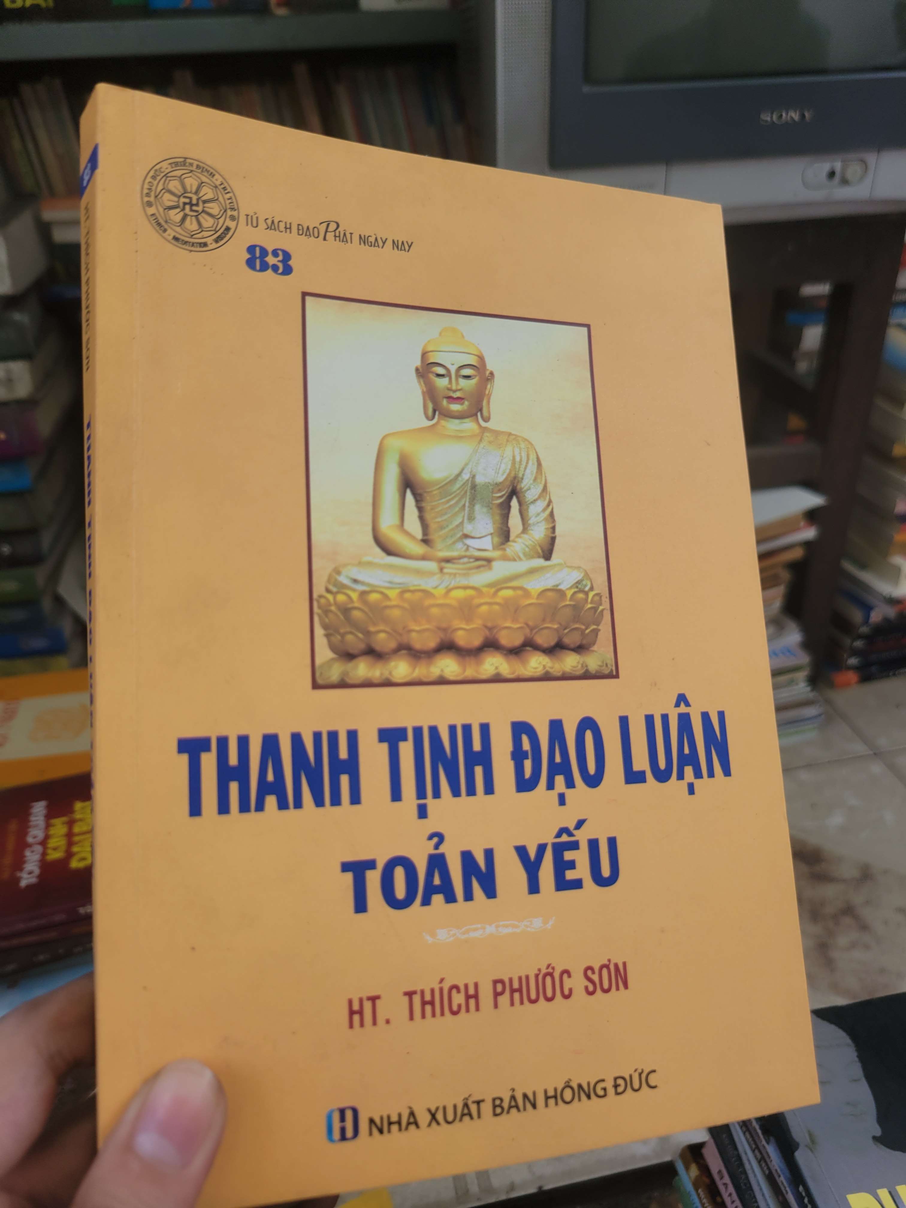 Thanh tịnh đạo luận toản yếu - HT. Thishc Phước Sơn 2018 mới 80% bẩn bìa, ố (Sách tôn giáo - tâm linh) BGB
