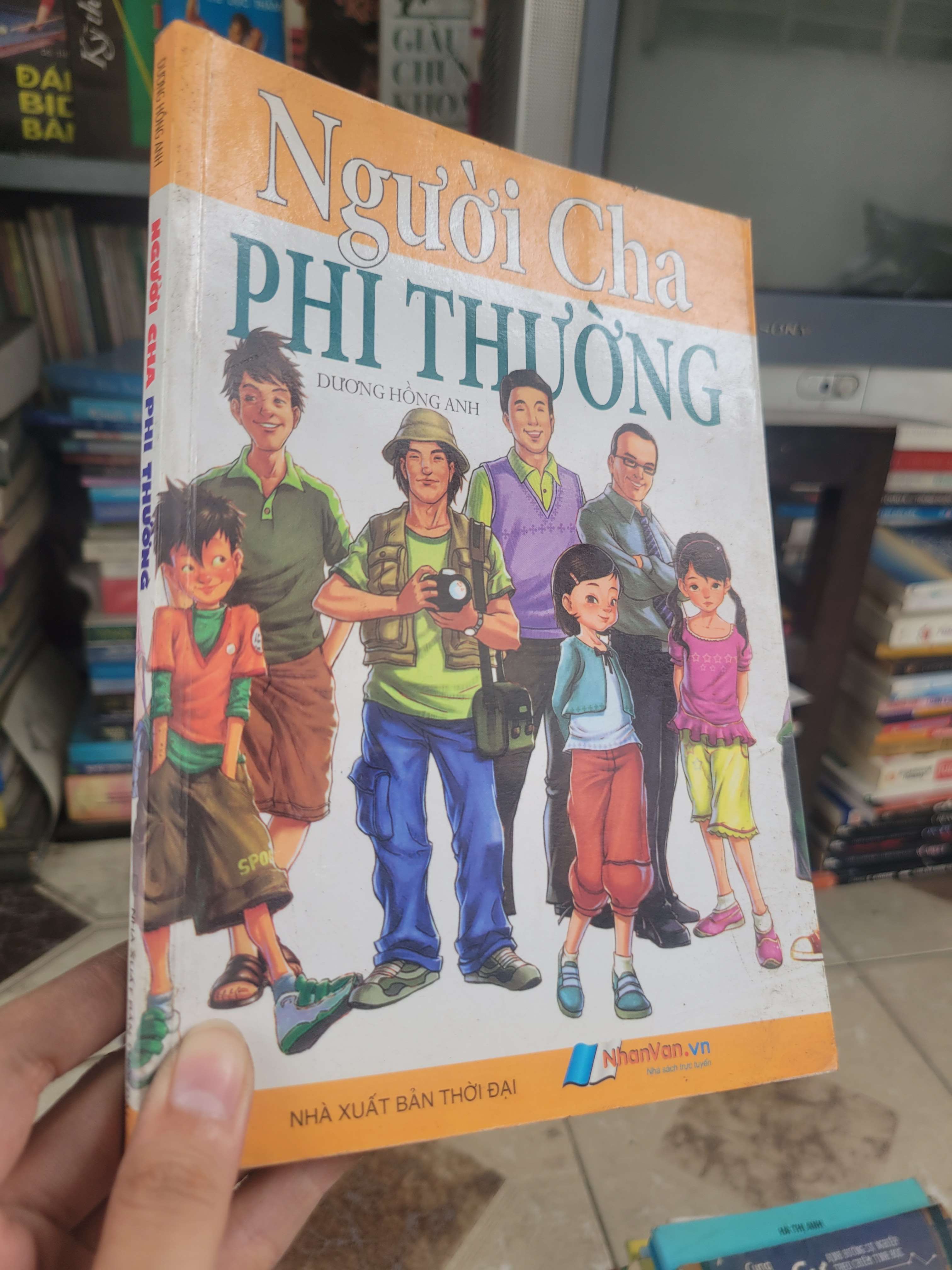 Người cha phi thường - Dương Hồng Anh 2009 mới 80% bẩn bìa, ố (Sách văn học) BGB