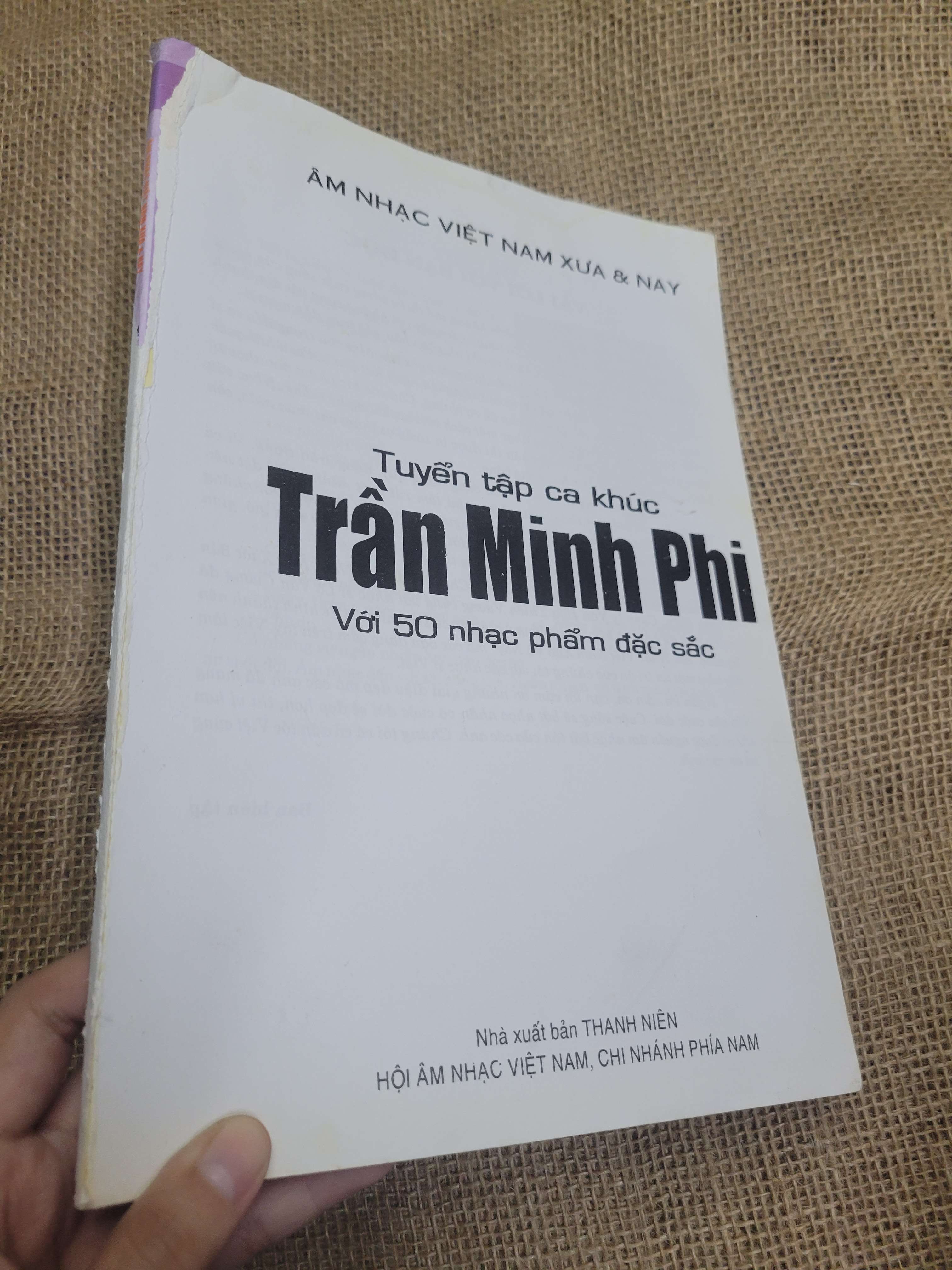 Tuyển tập ca khúc Trần Minh Phi với 50 nhạc phẩm đặc sắc mới 80% mất bìa, ố (Sách kiến thức tổng hợp) HLSC