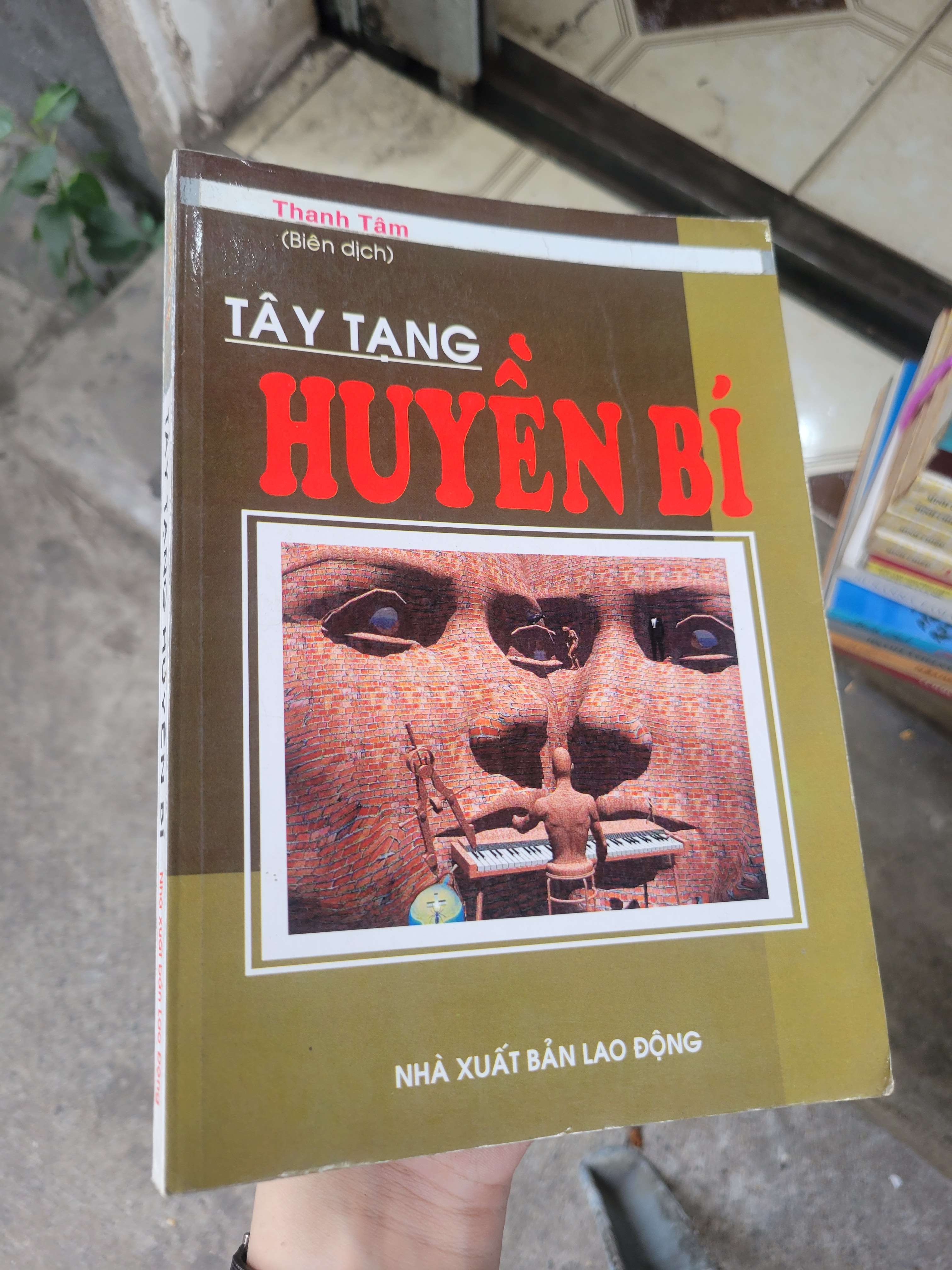 Tây Tạng huyền bí - Thanh Tâm 2008 mới 80% ố, bẩn bìa (Sách tôn giáo - tâm linh) BGB