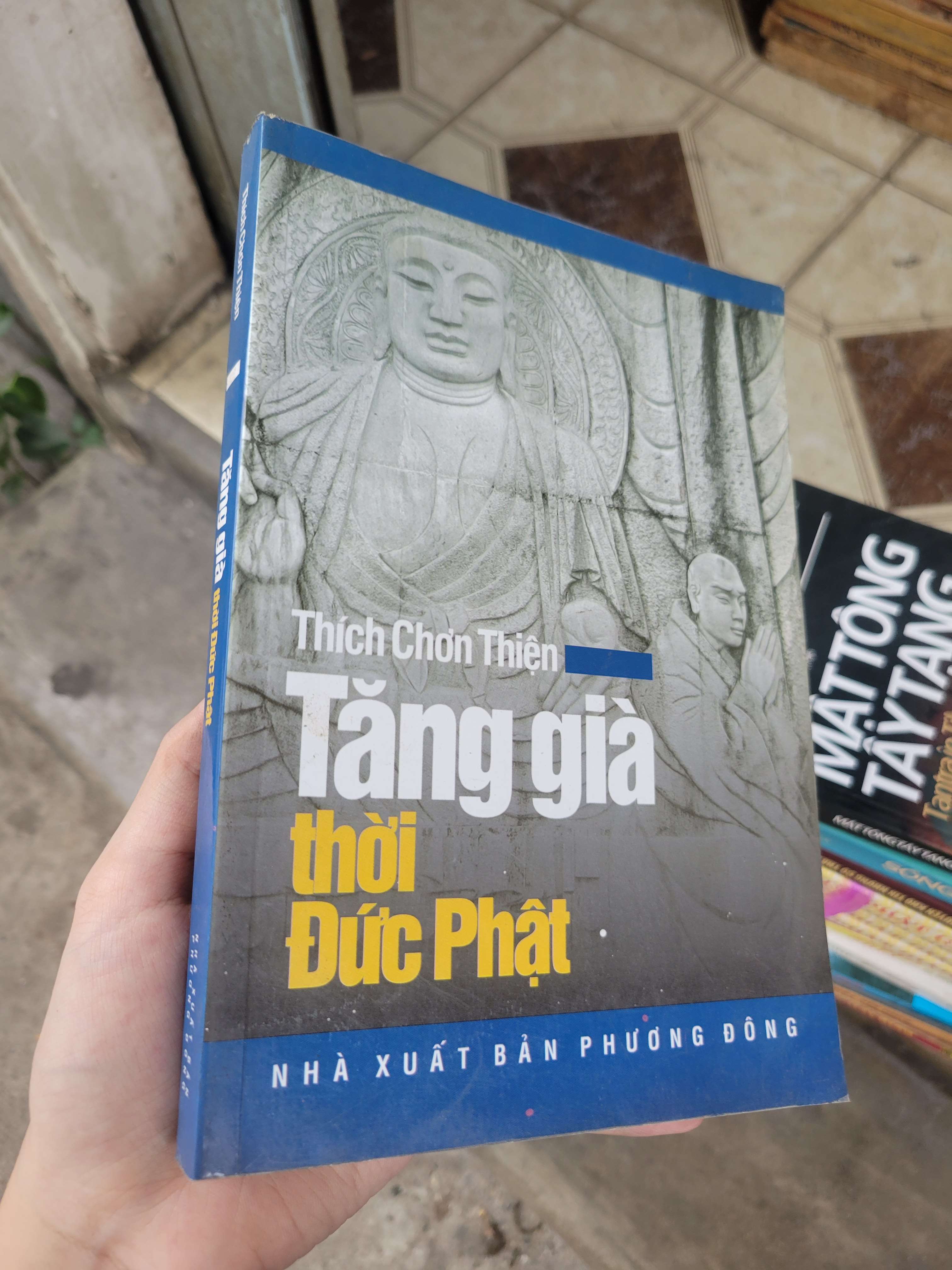 Tăng già thời Đức Phật - Thích Chơn Thiện 2008 mới 70% bẩn bìa, ố, có chữ viết (Sách tôn giáo - tâm linh) BGB