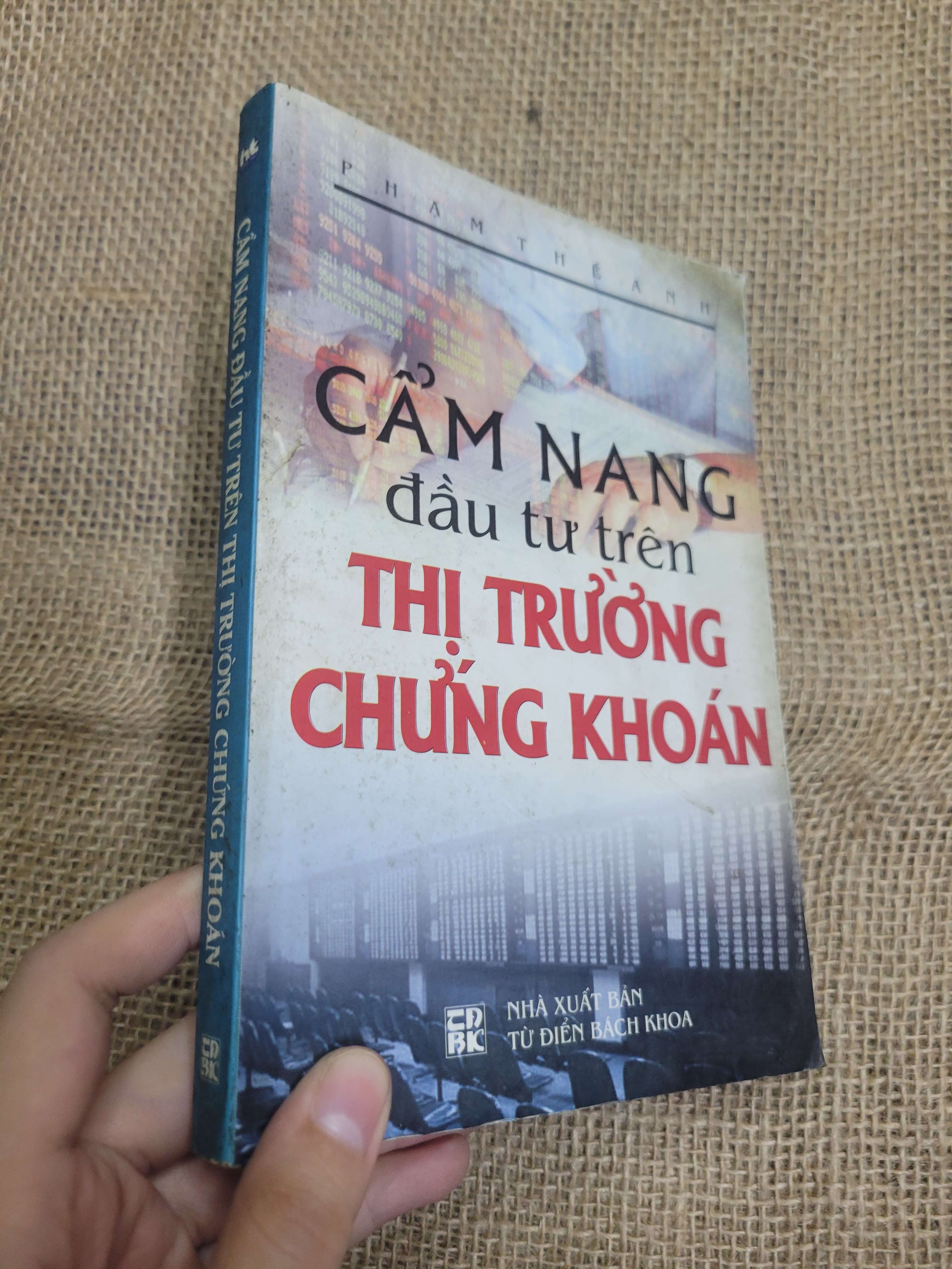 Cẩm nang đầu tư trên thị trường chứng khoán - Phạm Thế Anh 2007 mới 80% bẩn bìa, ố (Sách kinh tế - tài chính - chứng khoán) HLSC