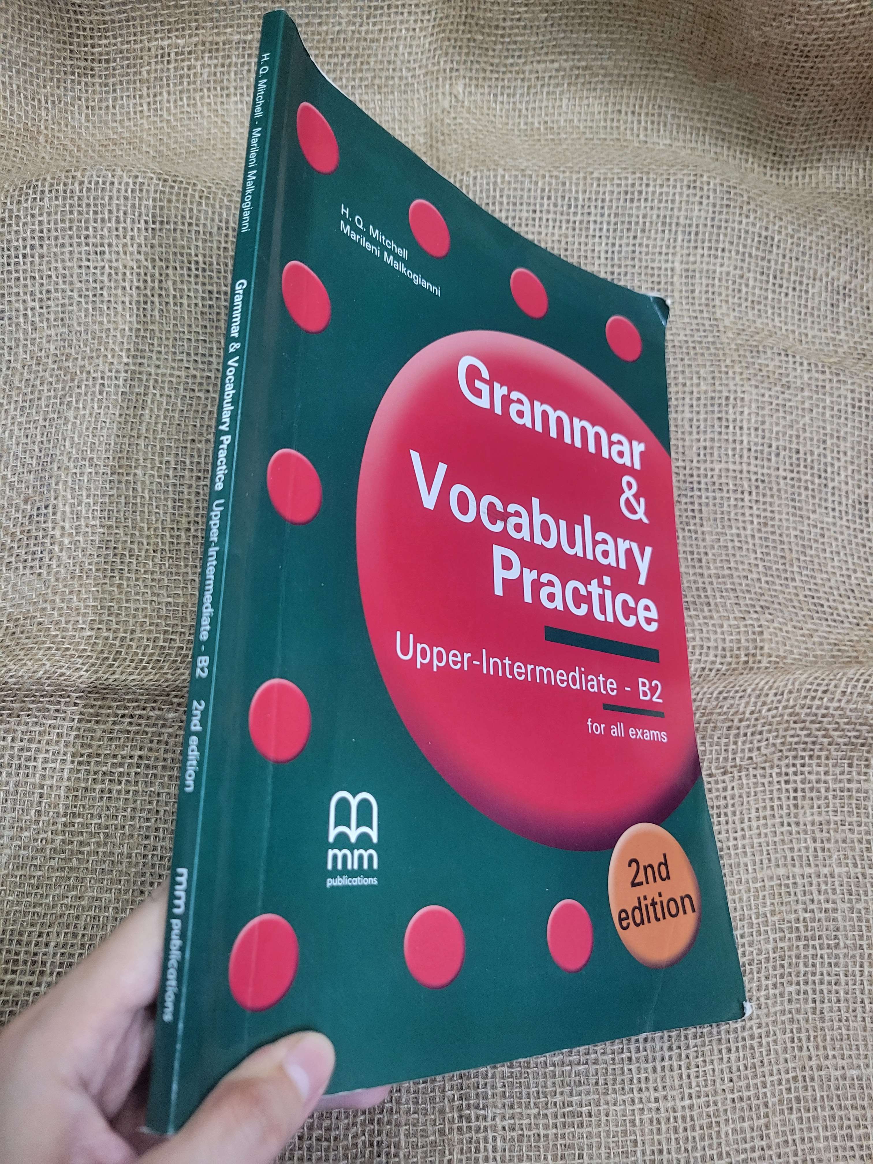 Grammar & vocabulary practice Upper-Intermediate - B2 sách màu mới 80% bẩn bìa, ố, tróc bìa (Sách tự học tiếng Anh) HLSC