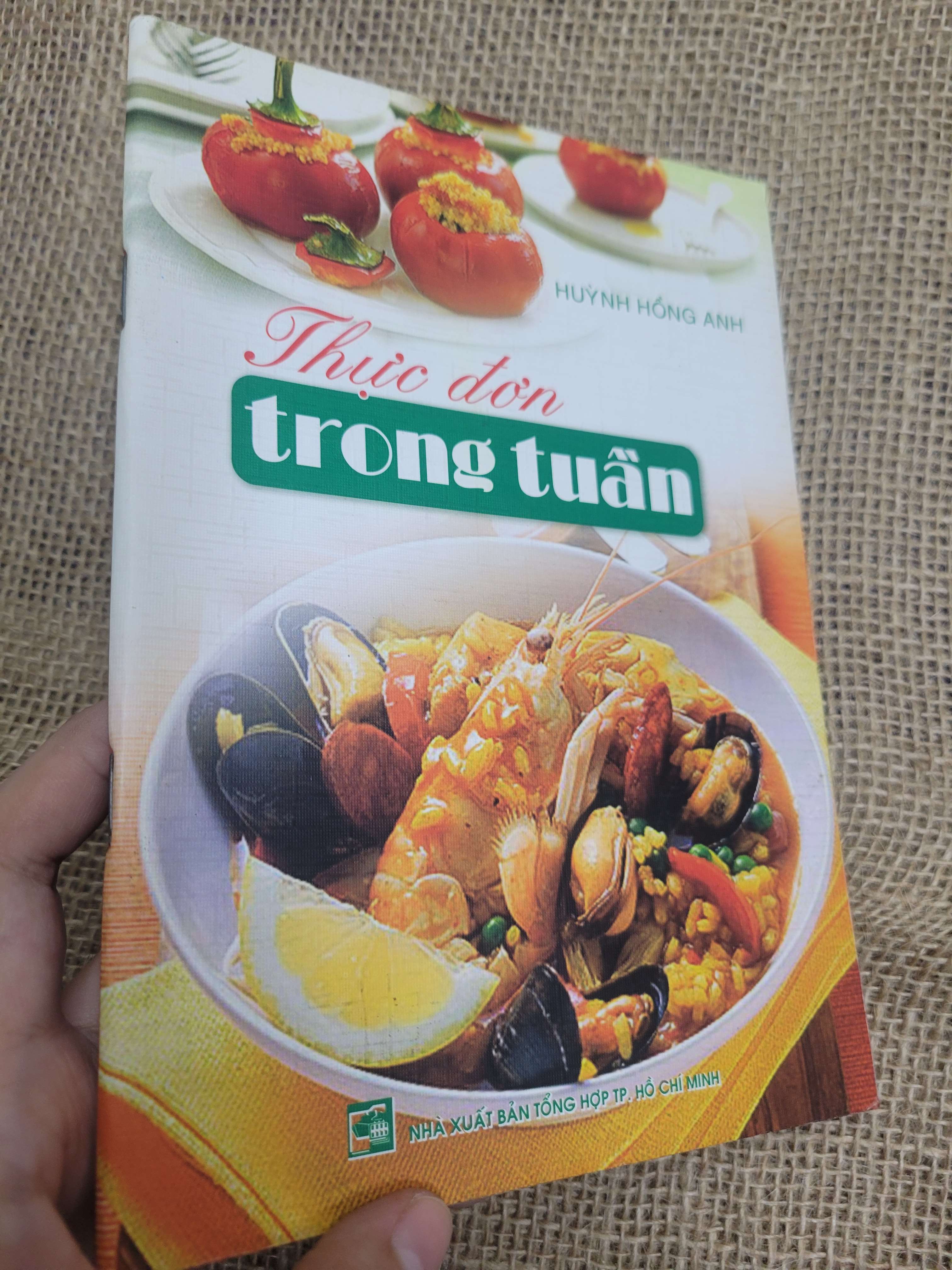 Thục đơn trong tuần - Huỳnh Hồng Anh 2013 mới 80% bẩn bìa, ố (Sách kiến thức tổng hợp) HLSC