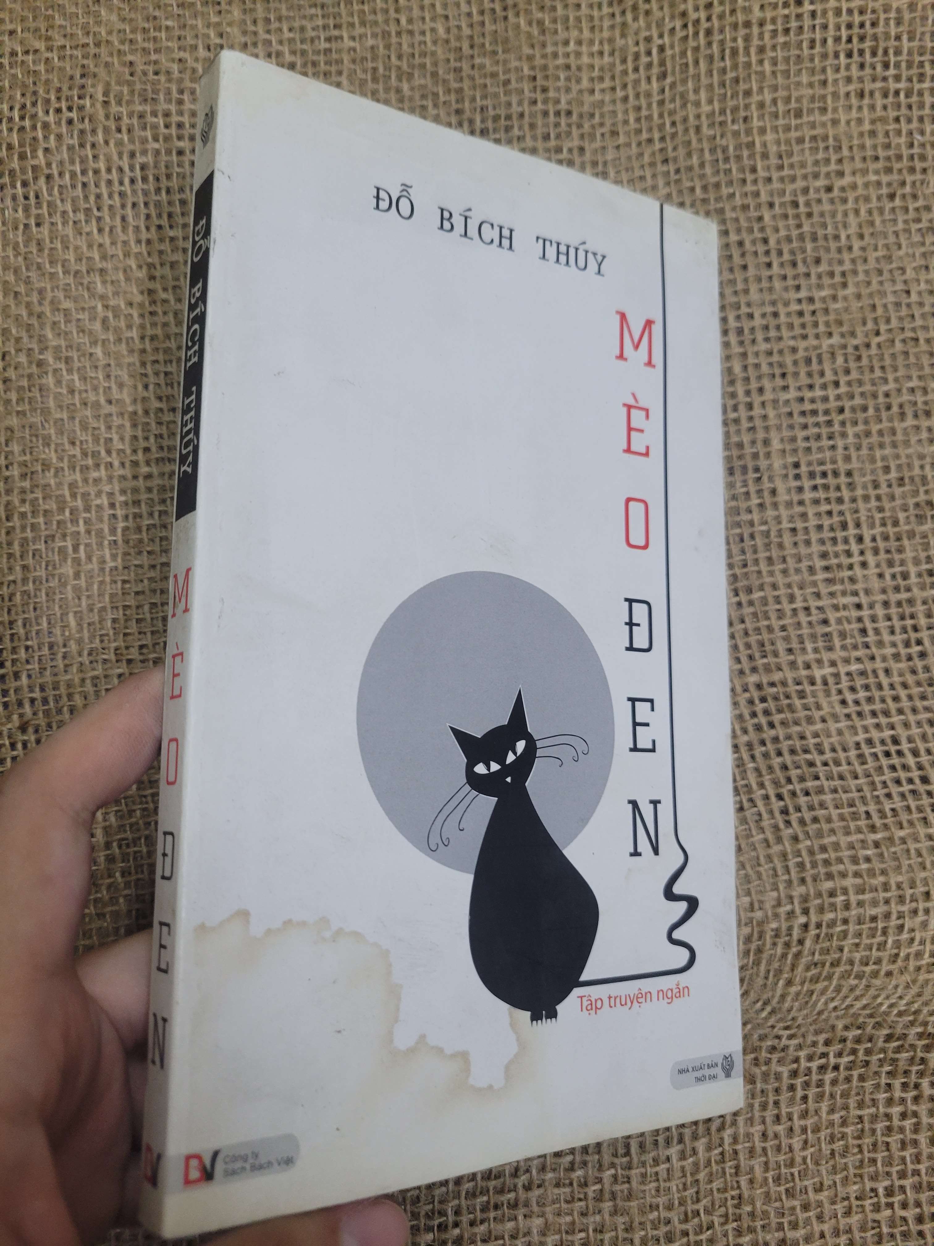 Mèo đen - Đỗ Bích Thúy 2011 mới 60% bẩn bìa, ố, bị ẩm, có vệt nước (Sách văn học) HLSC