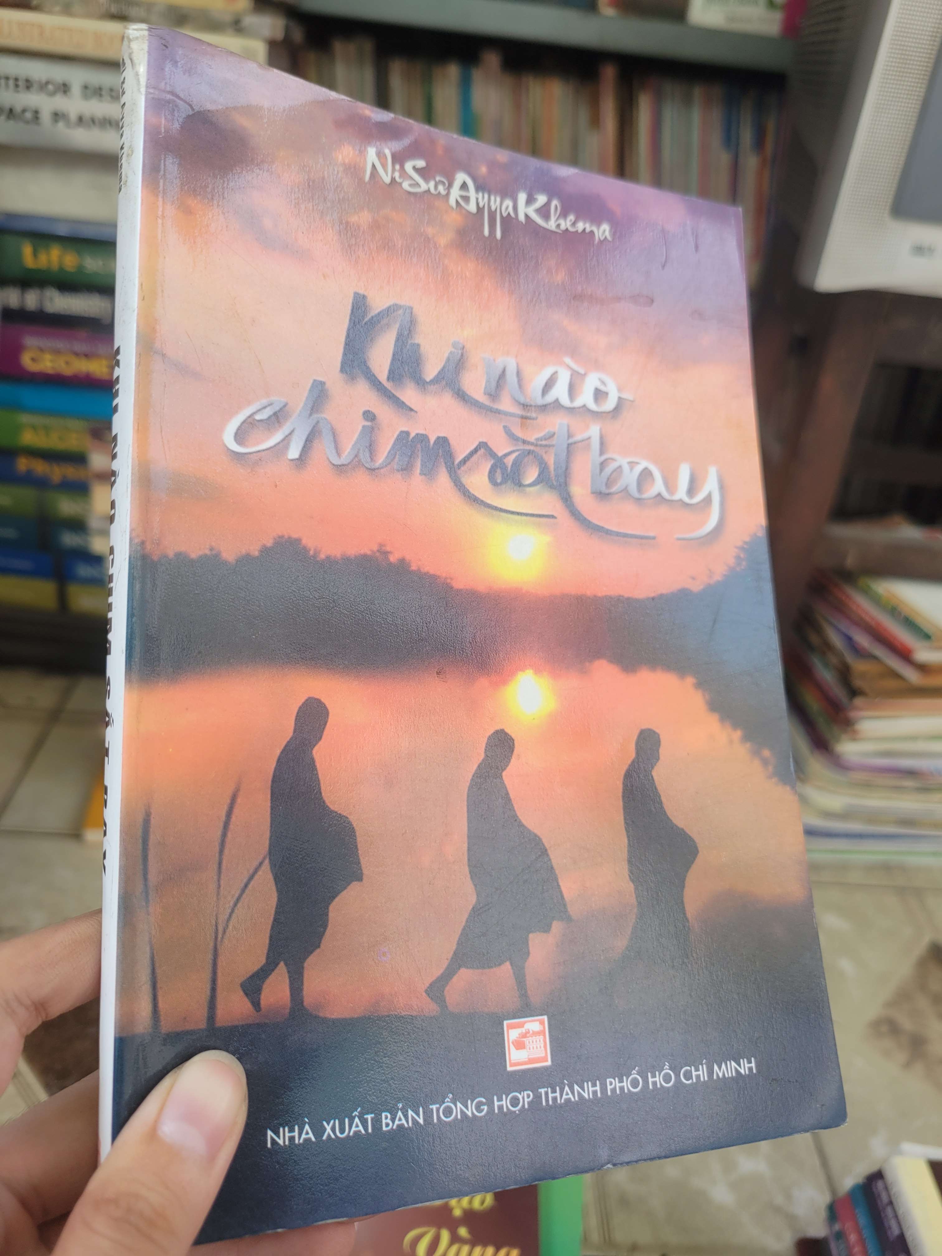 Khi nào chim sắt bay - Ni sư Ayya Khema 2006 mới 80% bẩn bìa, ố (Sách tôn giáo - tâm linh) BGB
