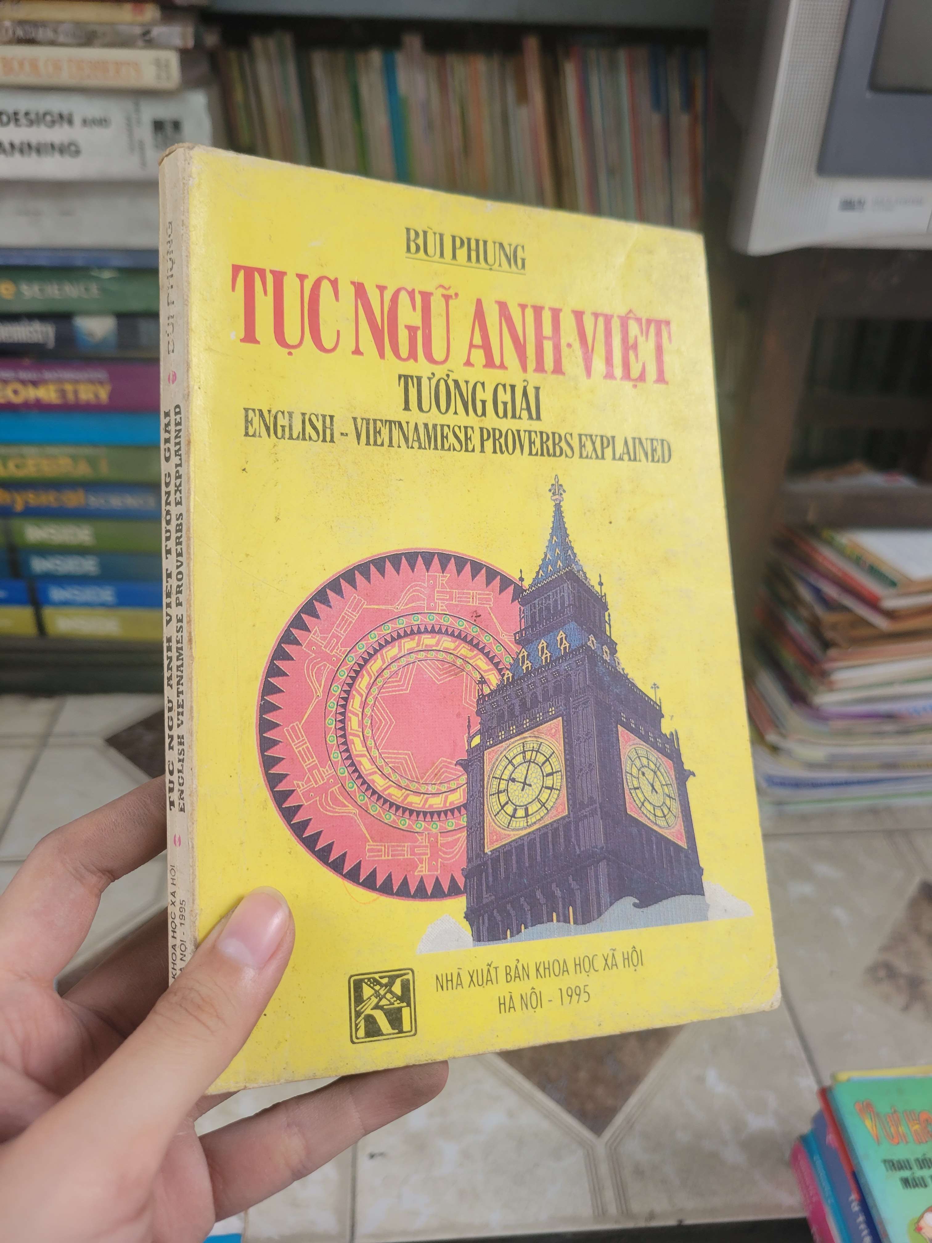 Tục ngữ Anh - Việt tường giải - Bùi Phụng 1995 mới 80% bẩn bìa, ố (Sách tự học tiếng Anh) BGB