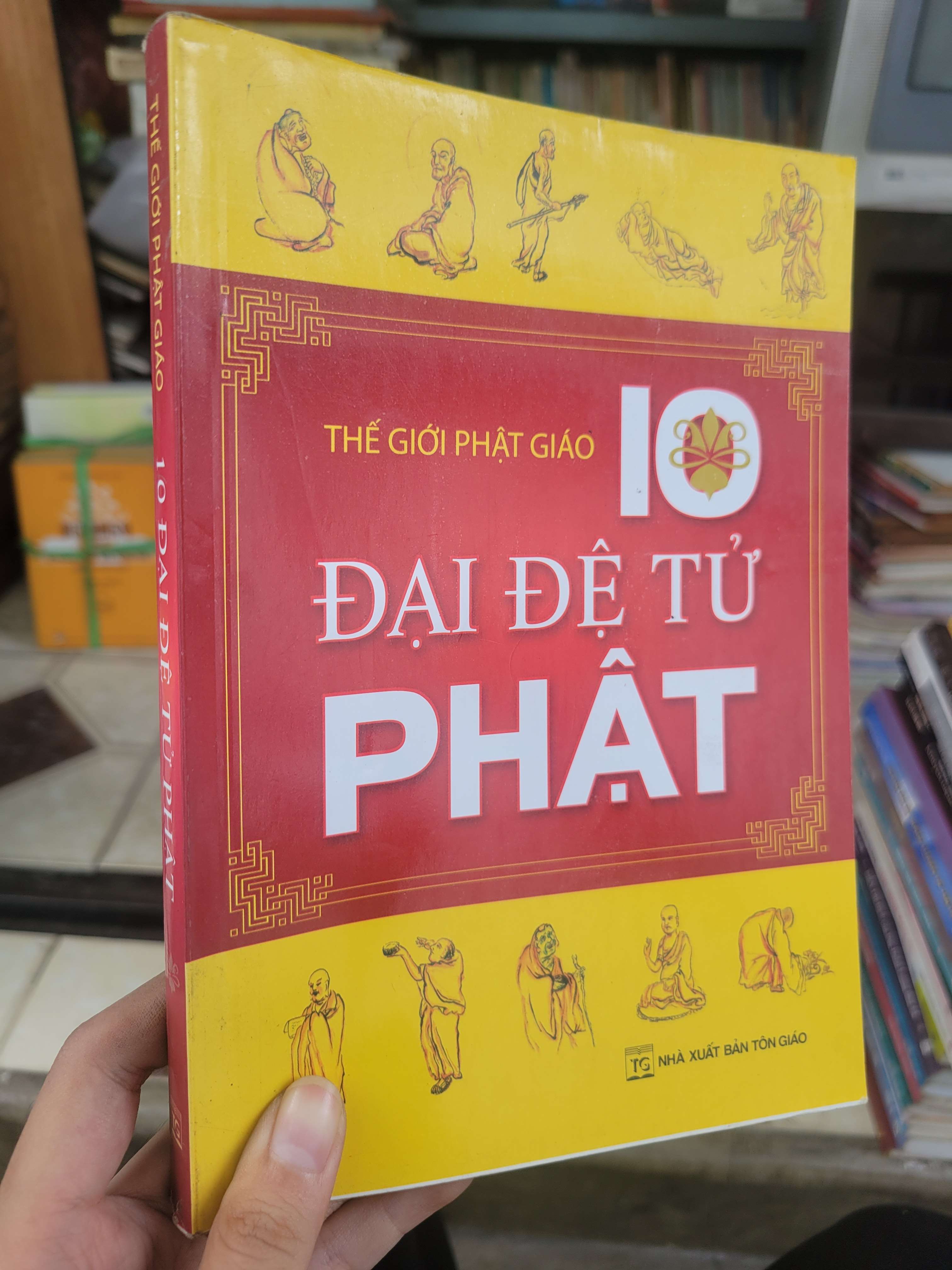 Thế giới Phật giáo - 10 Đại đệ tử Phật 2018 mới 80% bẩn bìa, ố (Sách tôn giáo - tâm linh) BGB