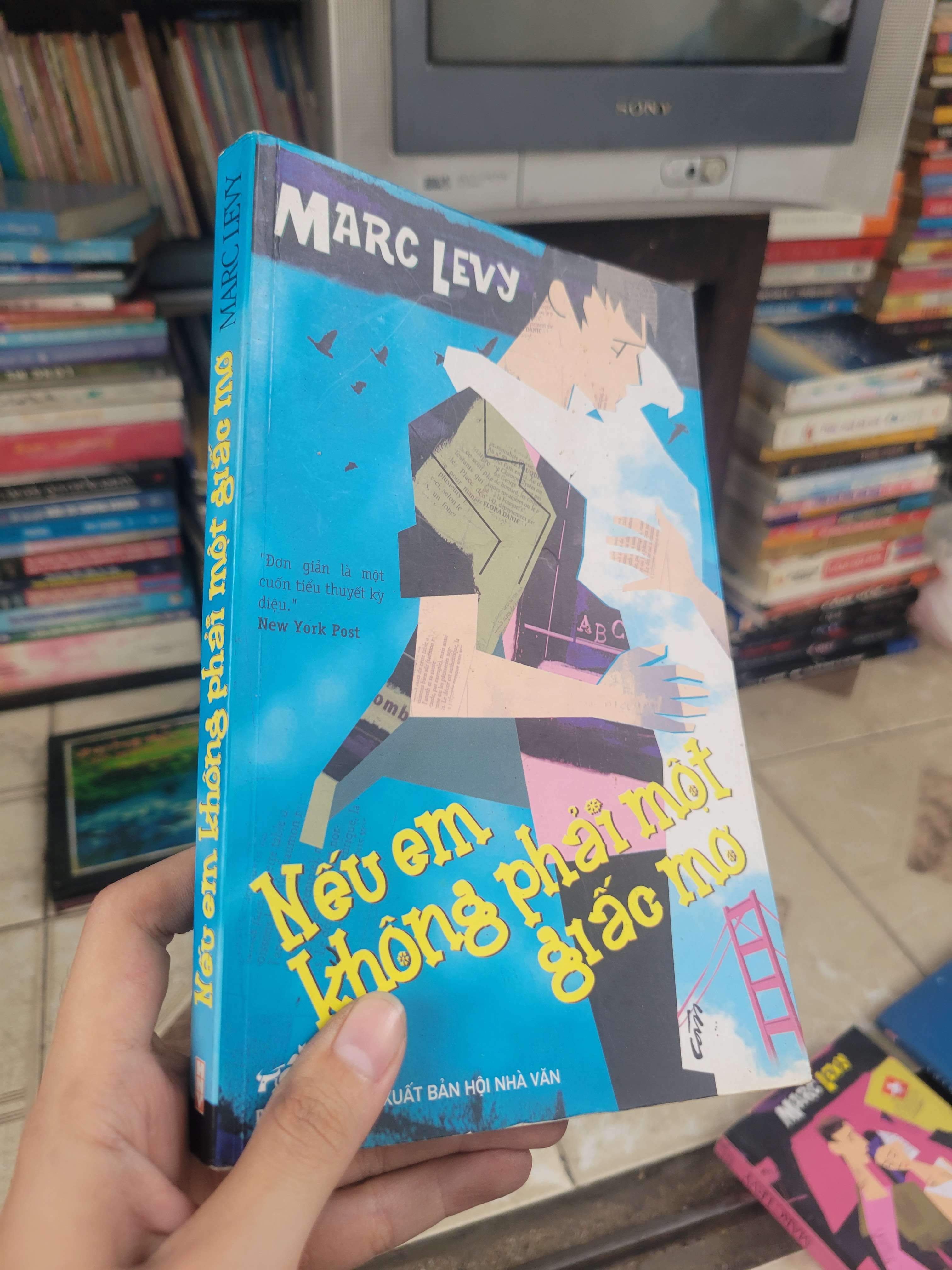 Nếu em không phải một giấc mơ - Marc Levy 2011 mới 80% bẩn bìa, ố (Sách văn học) BGB