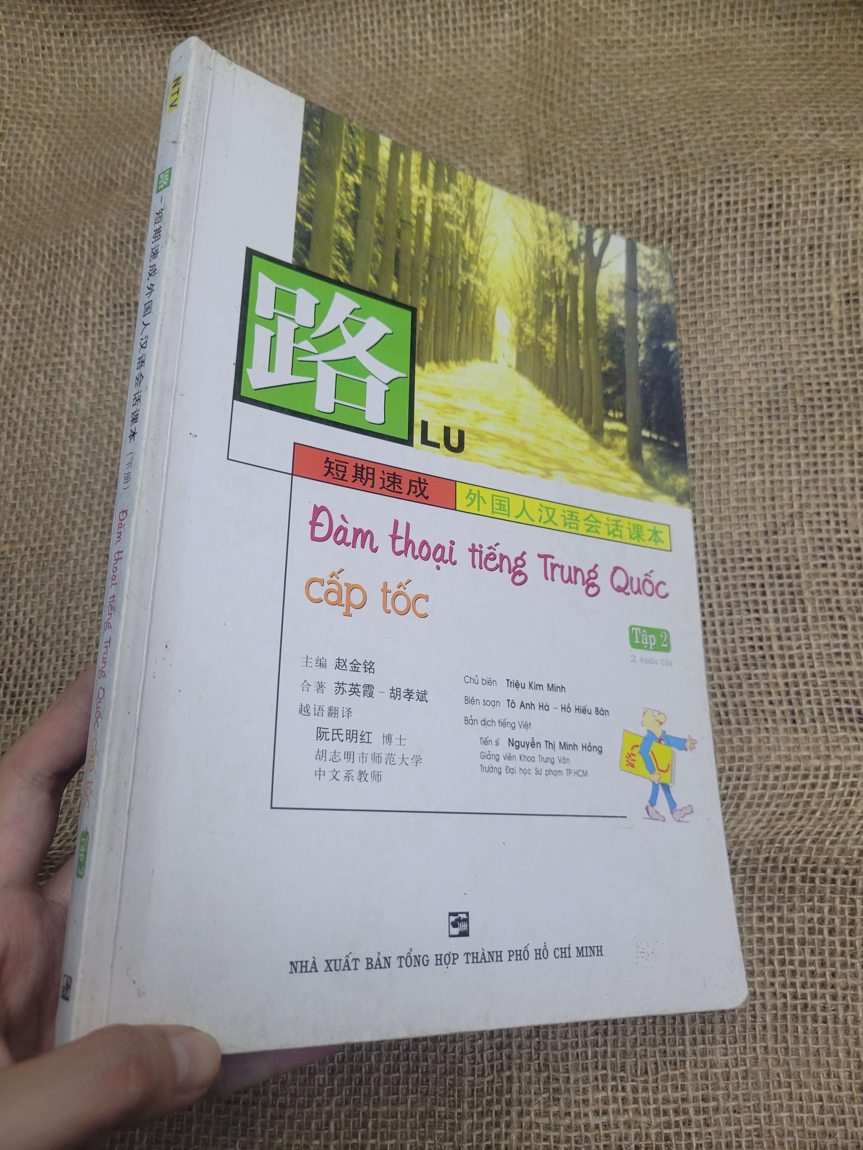 Đàm thoại tiếng Trung Quốc cấp tốc tập 2 2007 mới 70% bẩn bìa, ố, có chữ viết (Sách học tiếng Trung) HLSC