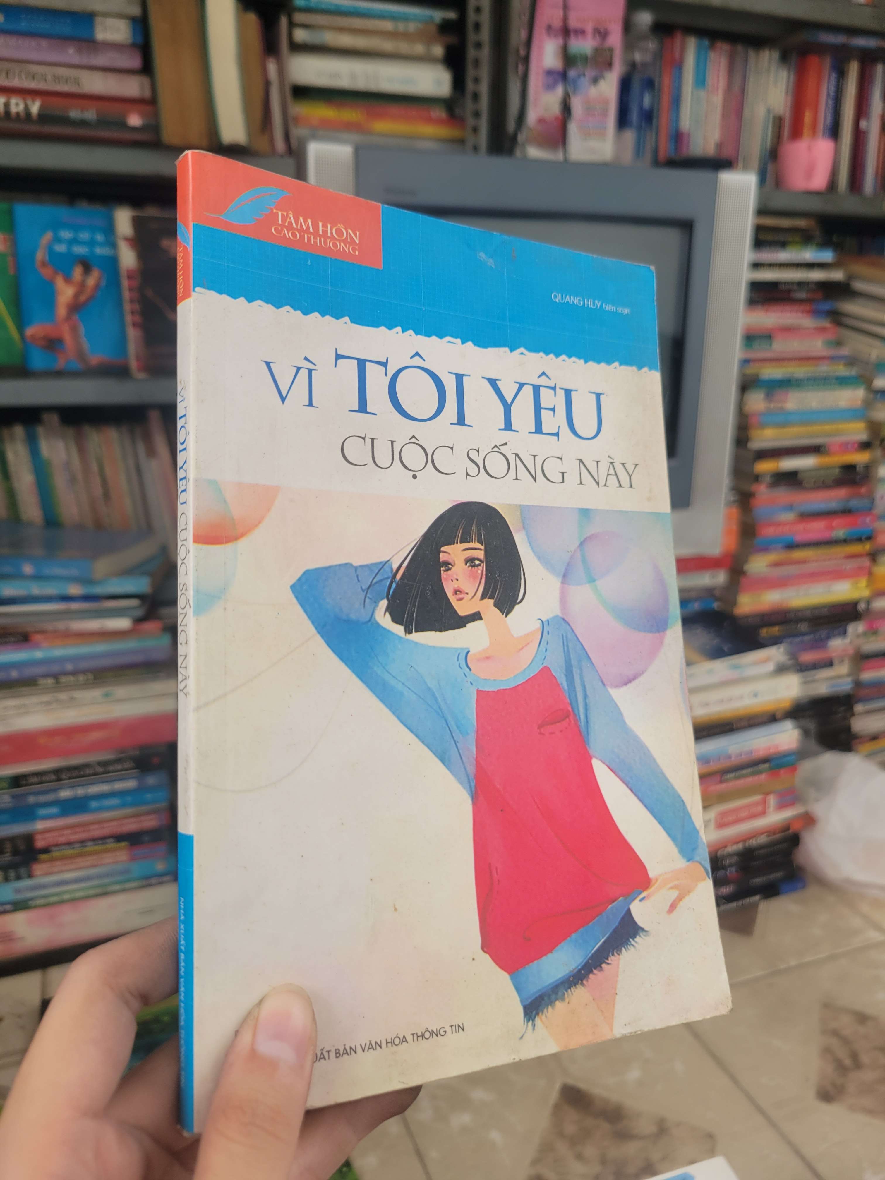 Vì tôi yêu cuộc sống này - Quang Huy 2008 mới 80% bẩn bìa, ố (Sách văn học) BGB