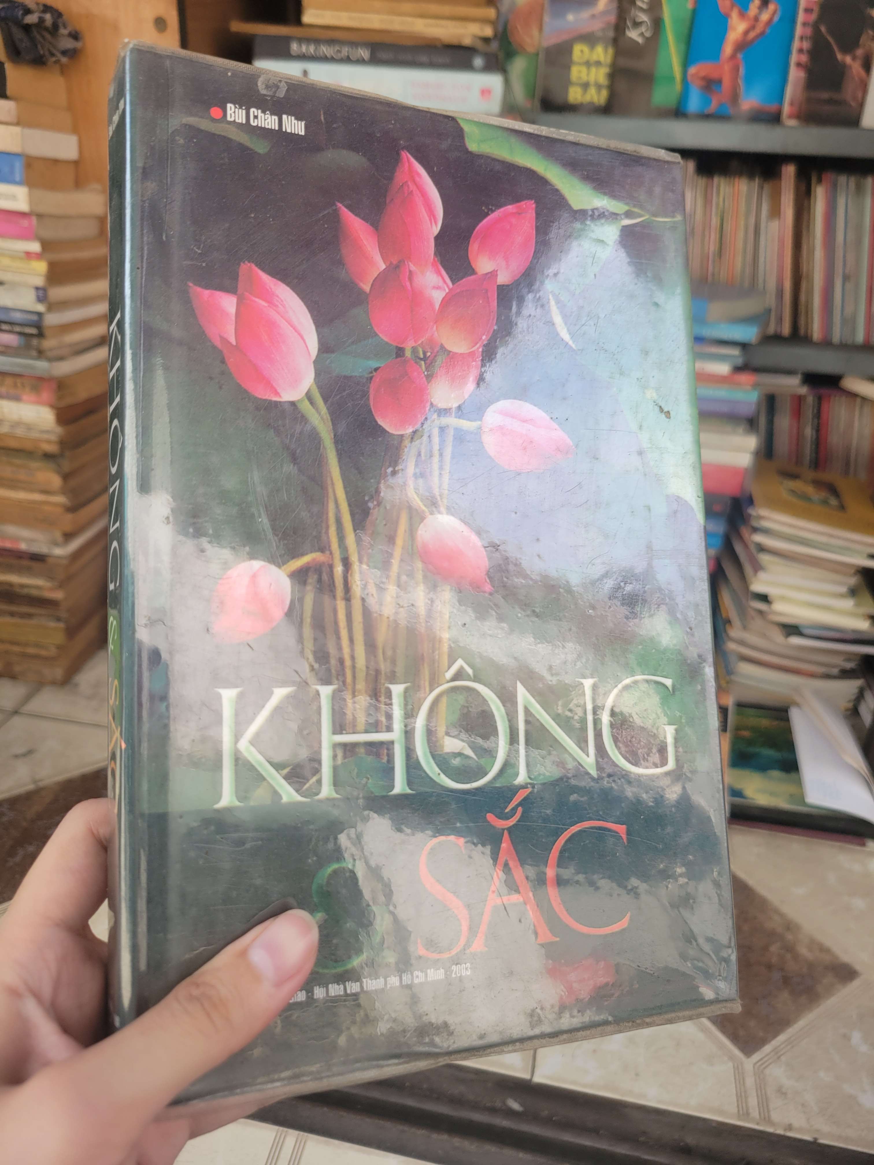 Không & sắc - Bùi Chân Như bìa cứng 2003 mới 80% bẩn bìa, ố, có chữ (Sách tôn giáo - tâm linh) BGB