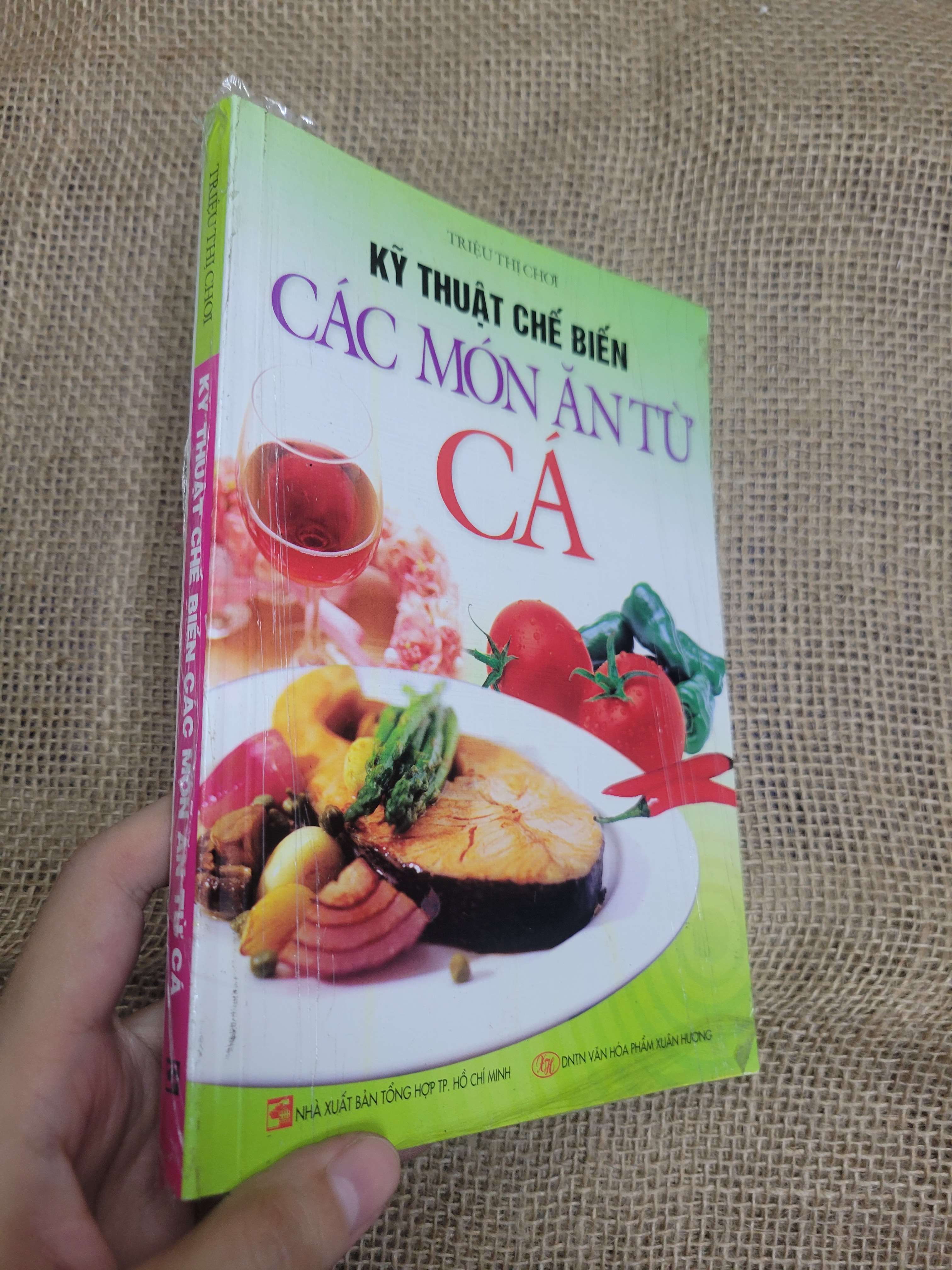 Kỹ thuật chế biến các món ăn từ cá - Triệu Thị Chơi mới 80% còn seal, bẩn bìa, ố (Sách kiến thức tổng hợp) HLSC
