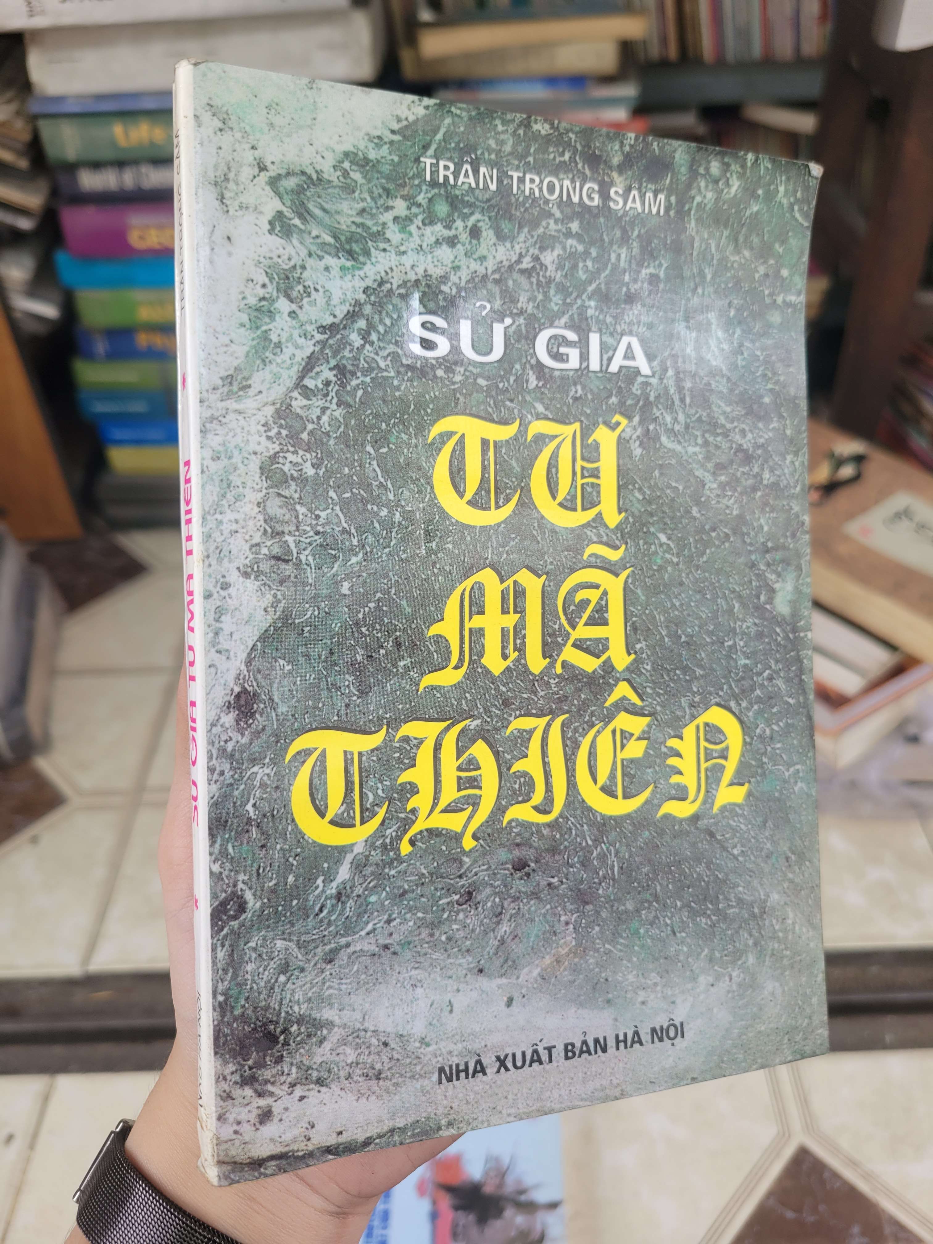 Sử gia Tư Mã Thiên - Trần Trọng Sâm 1999 mới 80% ố, bẩn bìa (Sách lịch sử - triết học) BGB