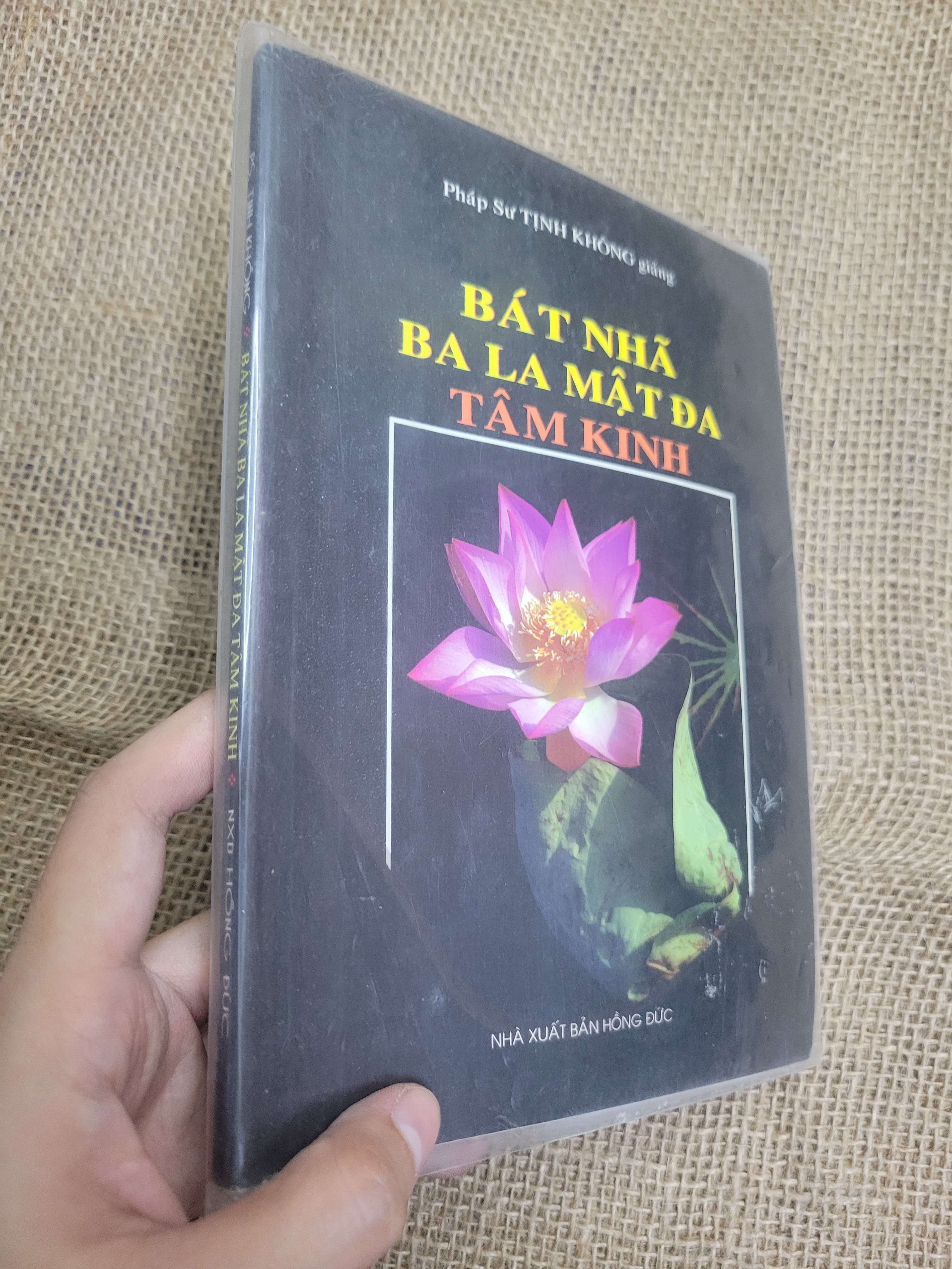 Bát nhã ba la mật đa tâm kinh - Pháp sư Tịnh Không 2015 mới 80% bẩn bìa, ố (Sách tôn giáo - tâm linh) HLSC