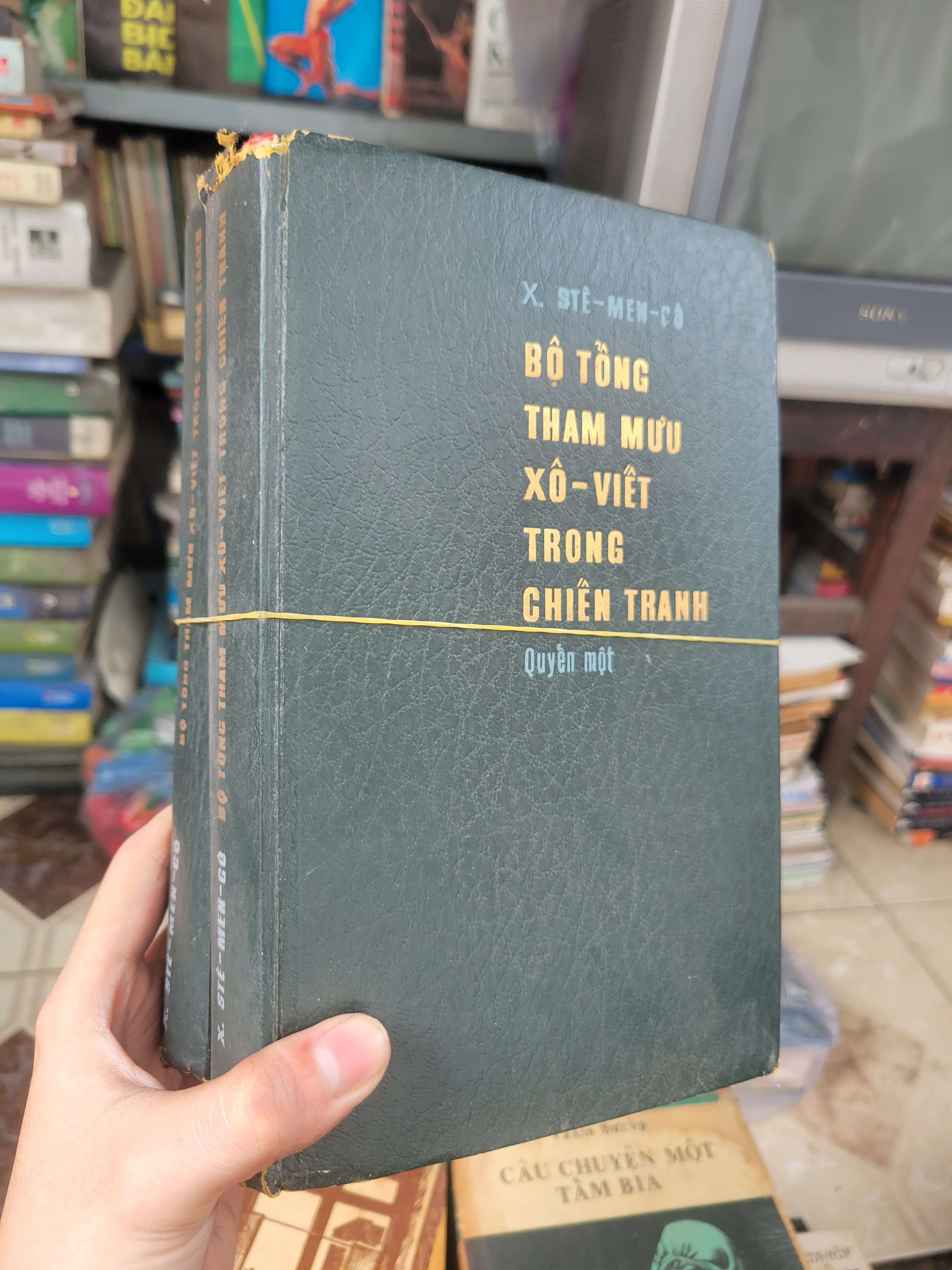 2 cuốn Bộ tổng tham mưu Xô-Viết trong chiến tranh - X. Ste-Men-Co bìa cứng mới 60% bẩn bìa, ố, tróc gáy (Sách lịch sử - triết học) BGB