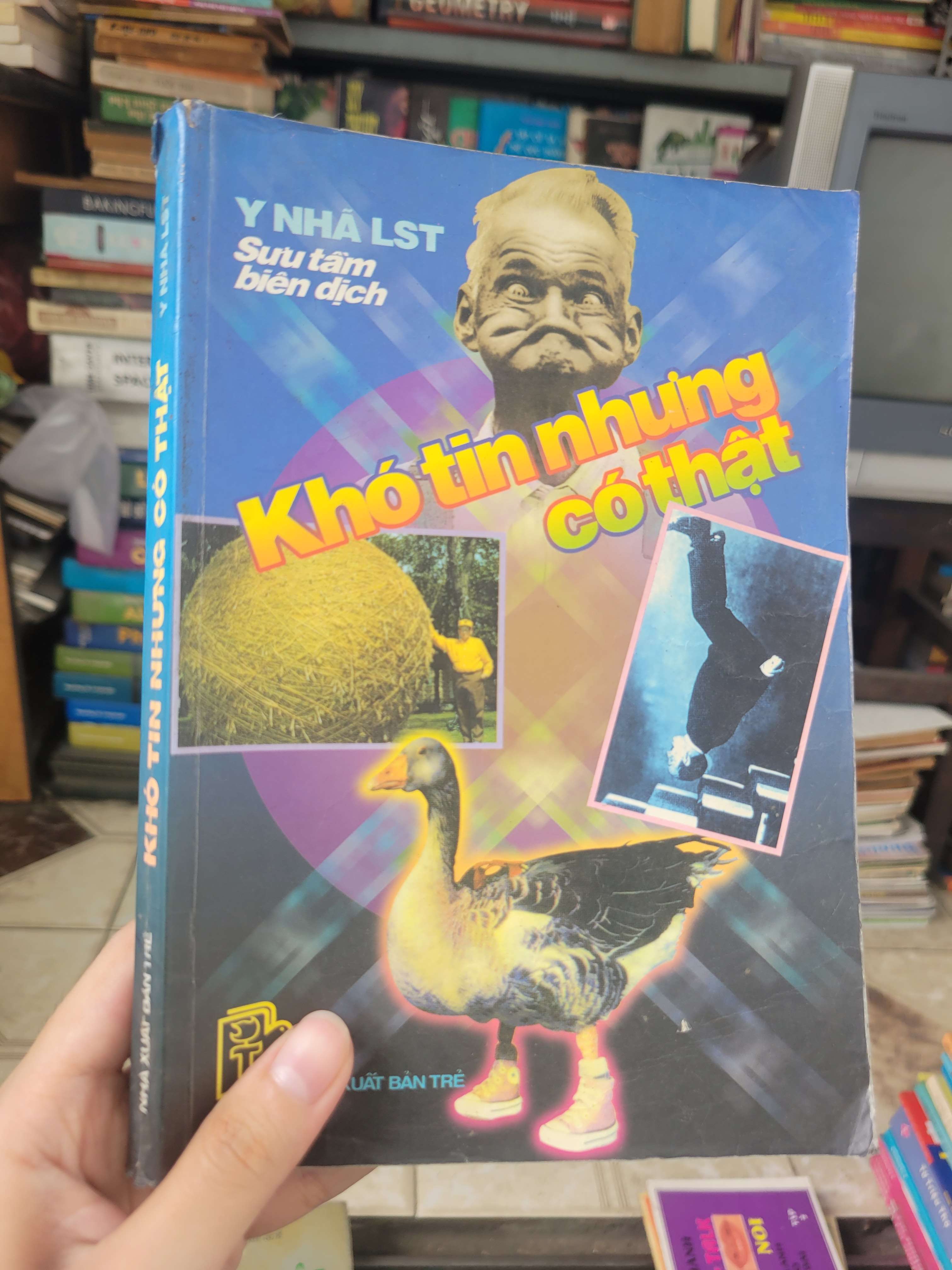 Khó tin nhưng có thật - Y Nhã LST 2001 mới 80% bẩn bìa, ố (Sách kiến thức tổng hợp) BGB