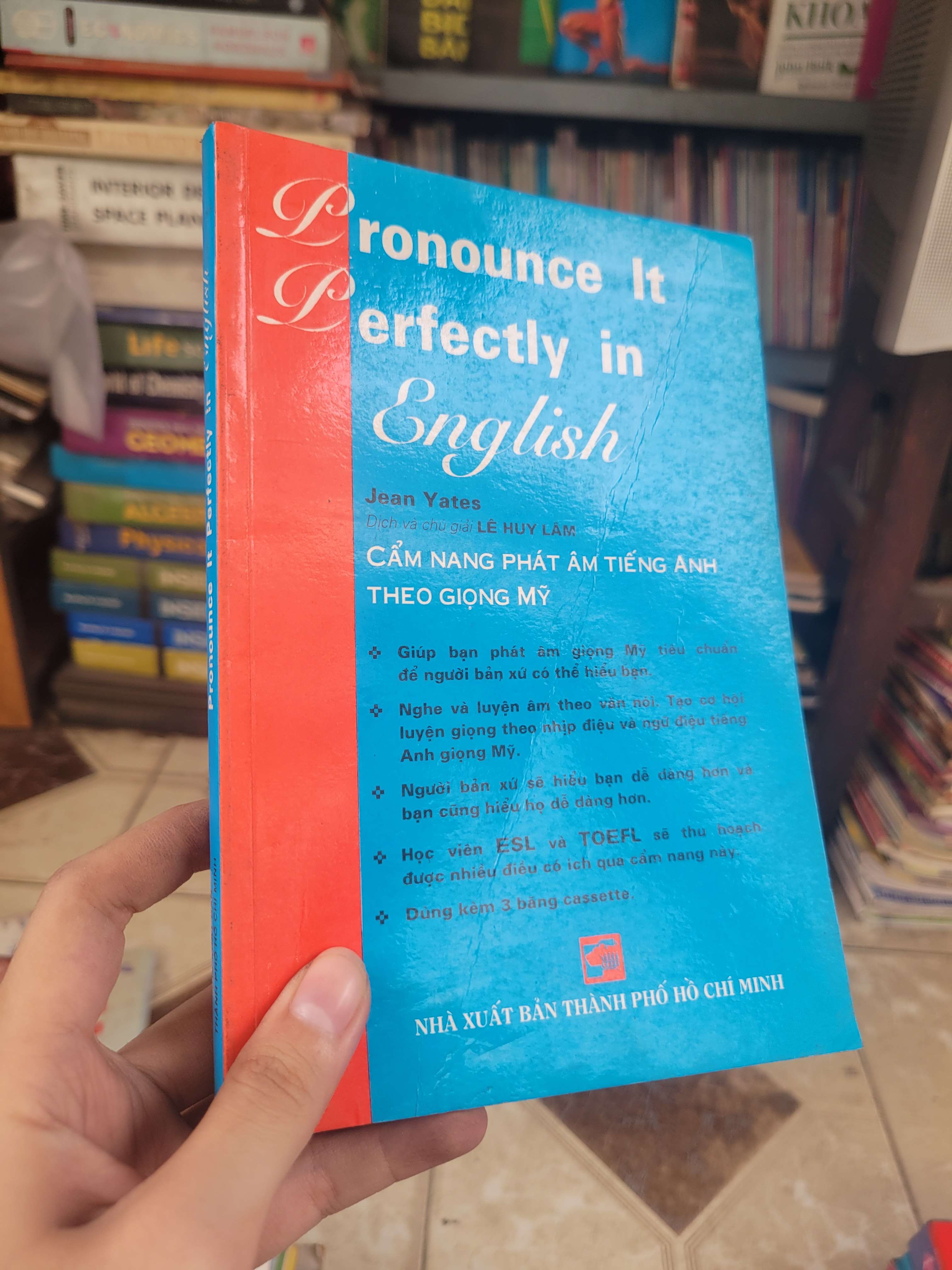 Pronounce it perfectly in english Cẩm nang phát âm tiếng anh theo giọng Mỹ - Jean Yates 2003 mới 80% bẩn bìa, ố (Sách tự học tiếng Anh) BGB