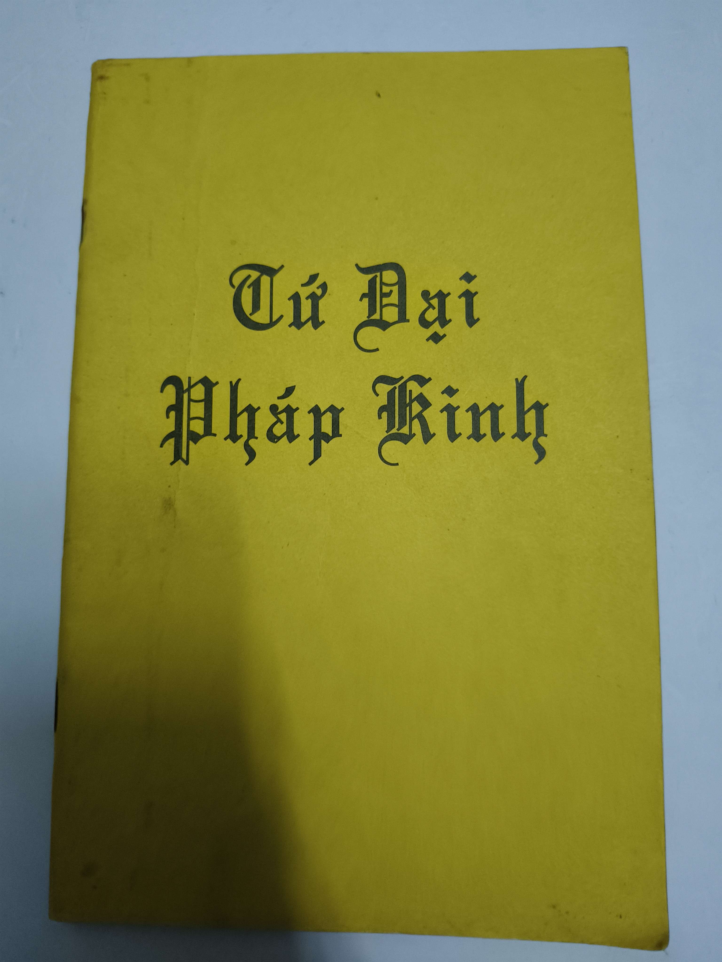 Tứ đại pháp kinh (photo) - 87 trang (Sách tôn giáo - tâm linh) ANTQ