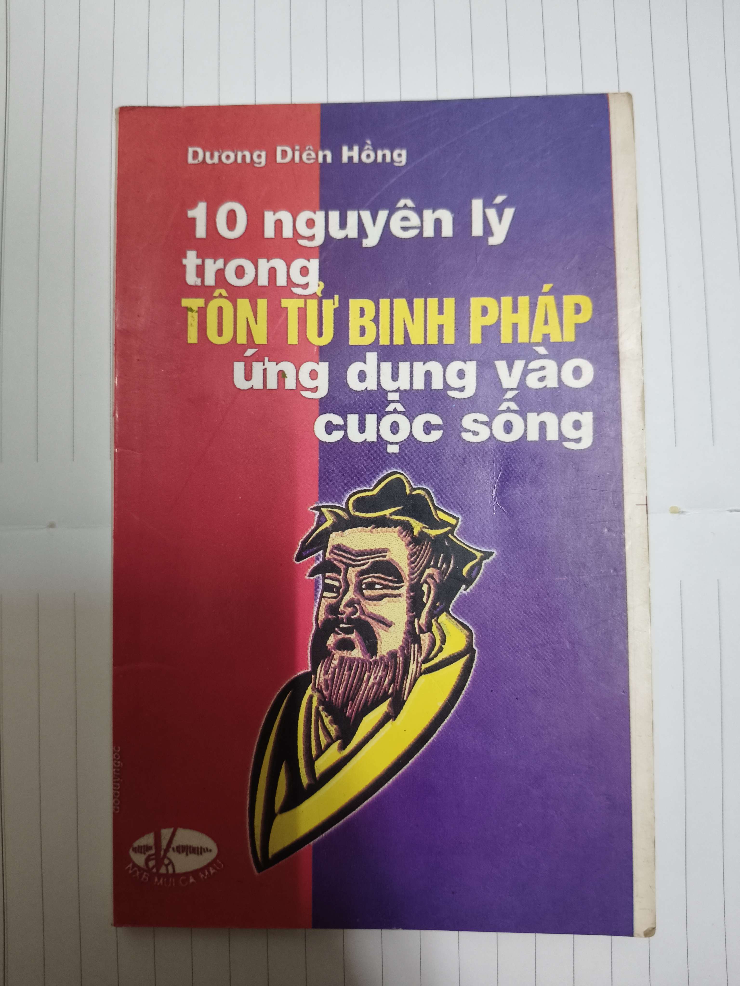 10 nguyên lý trong tôn tử binh pháp ứng dụng vào cuộc sống - Xb 1998 - 107 trang (Sách lịch sử - triết học) ANTQ