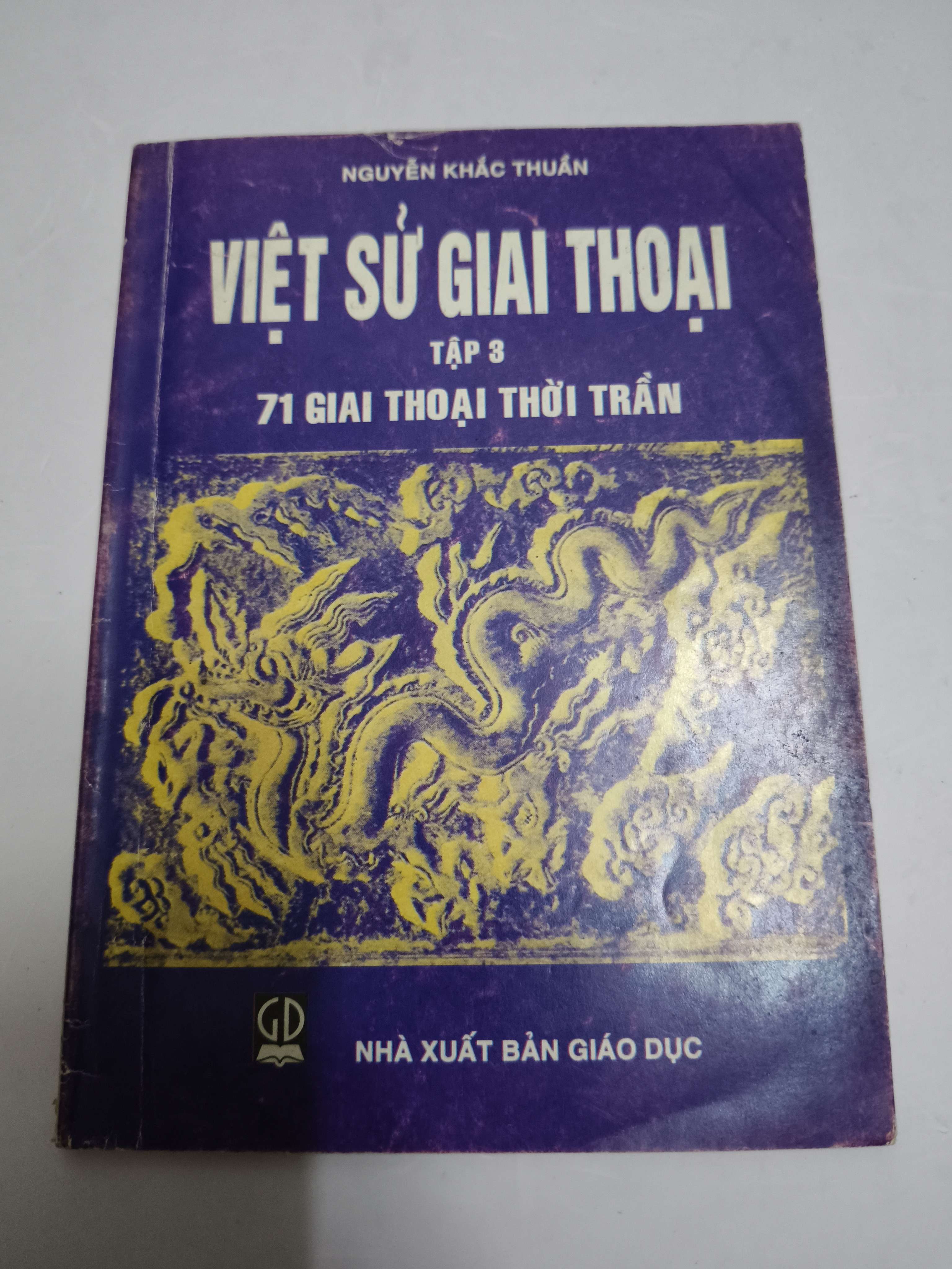 Việt sử giai thoại 3 - 71 giai thoại thời Trần - Xb 1997 - 116 trang (Lịch sử Việt Nam) ANTQ