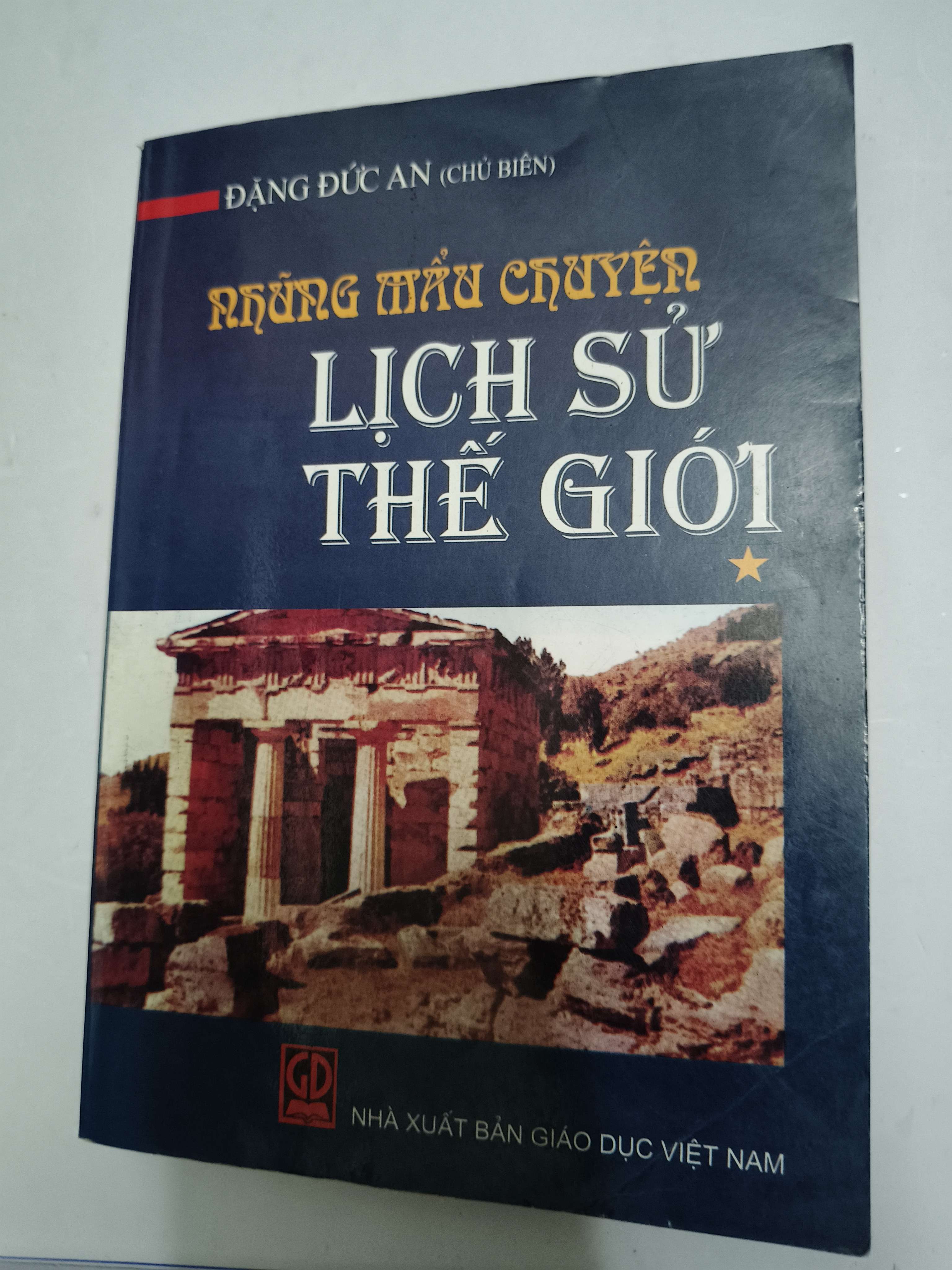 Những mẫu chuyện lịch sử thế giới 1 - Xb 2012 - 295 trang (Sách lịch sử - triết học) ANTQ