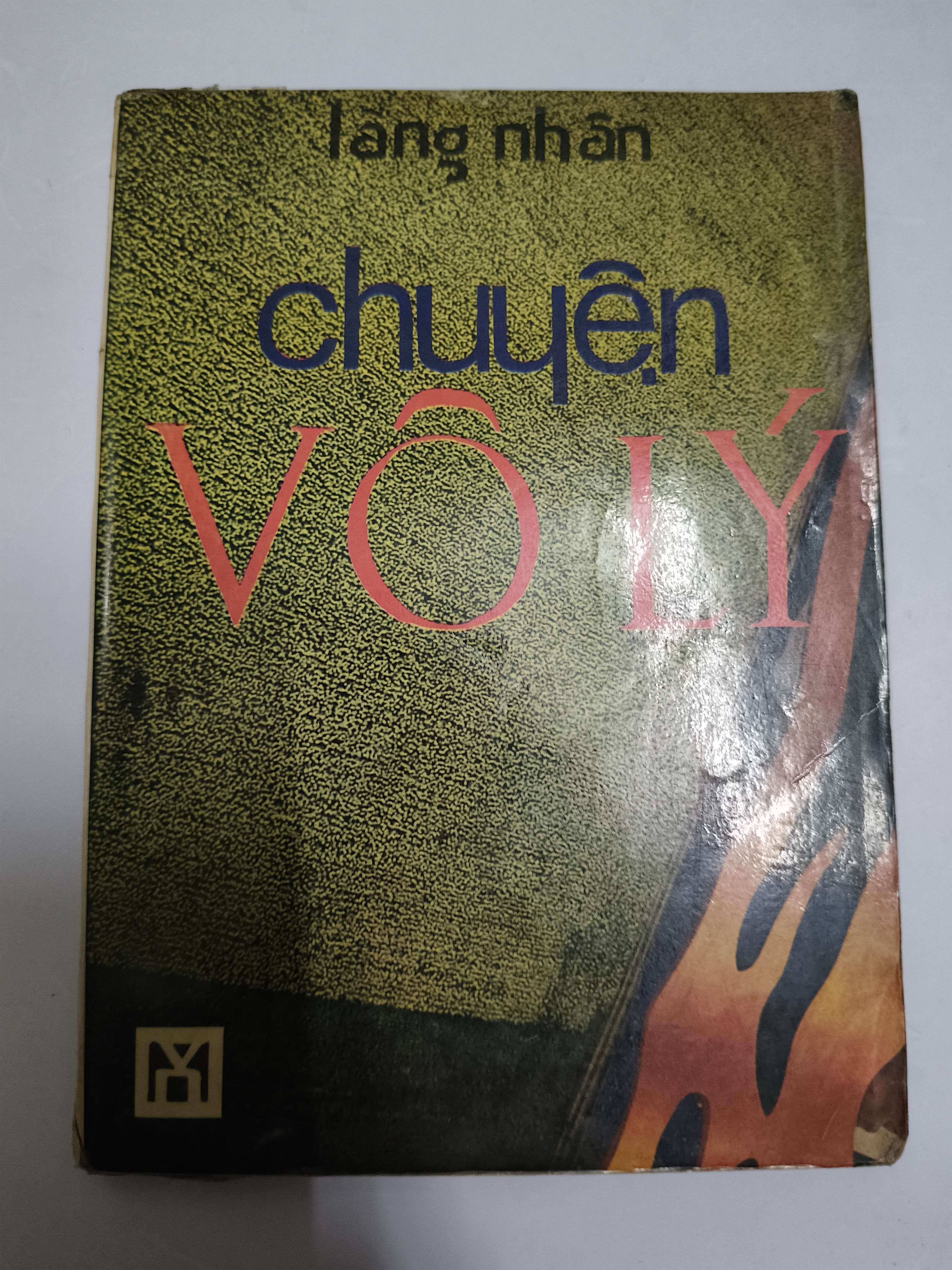 Chuyện vô lý - Xb 1992 - 195 trang (Sách văn học) ANTQ