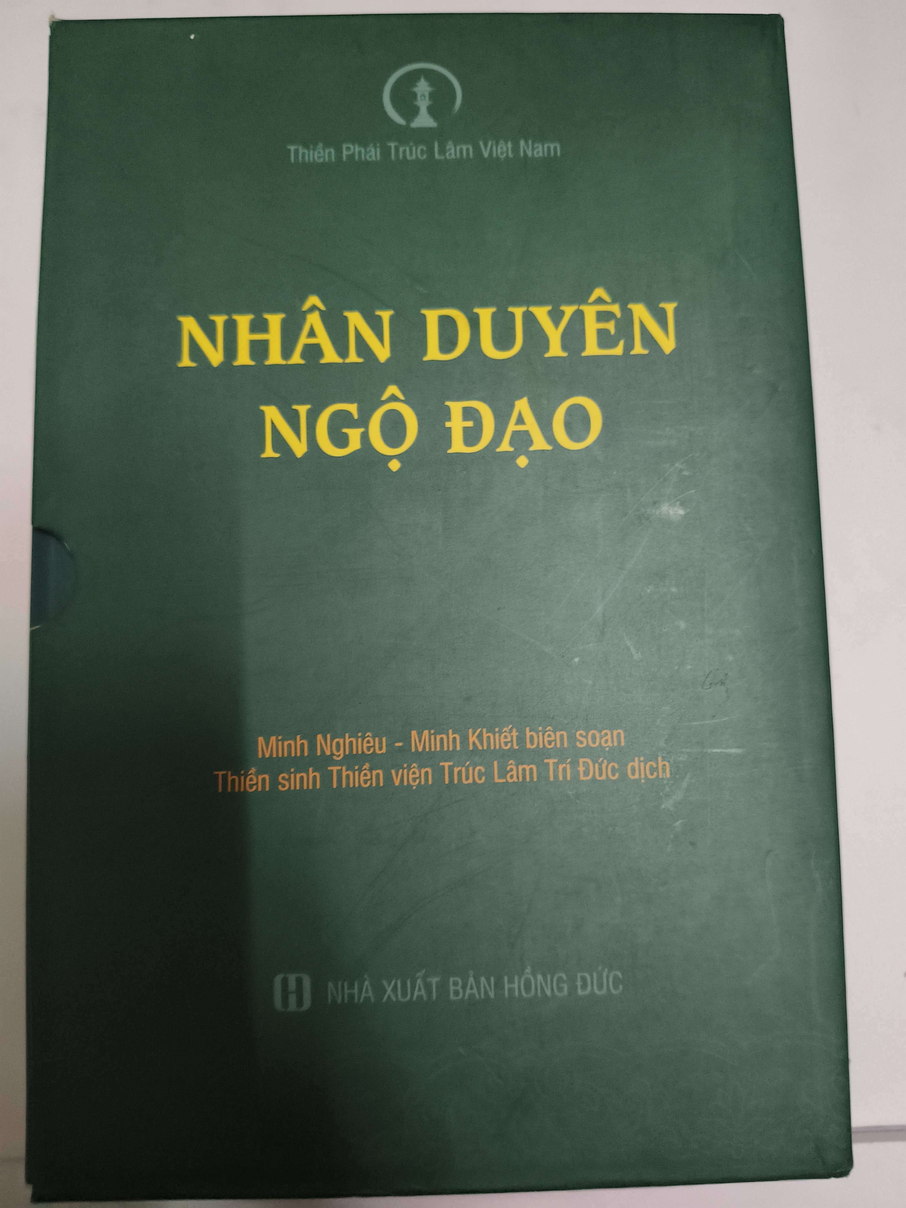 Nhân duyên ngộ đạo - Xb 2017 - 2179 trang (Phật giáo) ANTQ