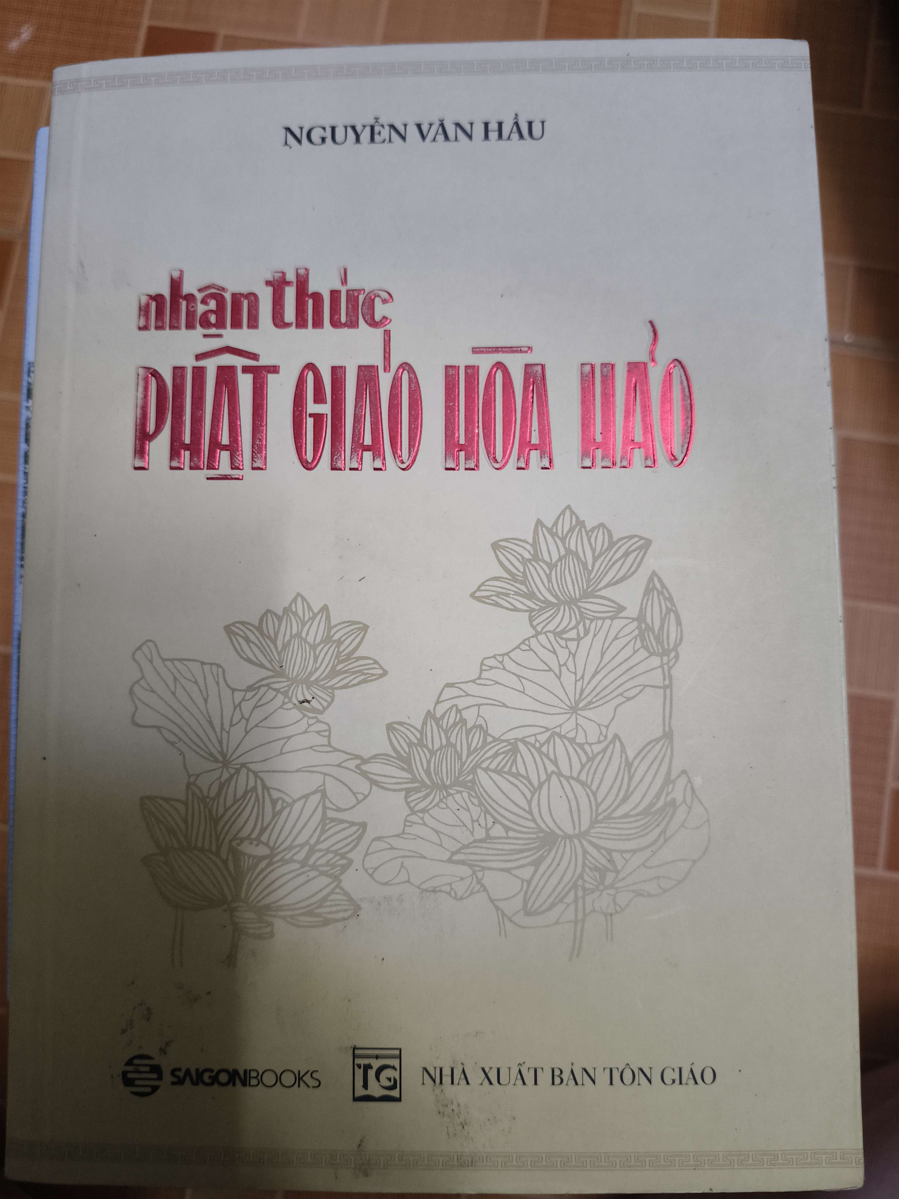 Nhận thức Phật giáo Hòa Hảo - Xb 2017 - 285 trang (Sách lịch sử - triết học) ANTQ