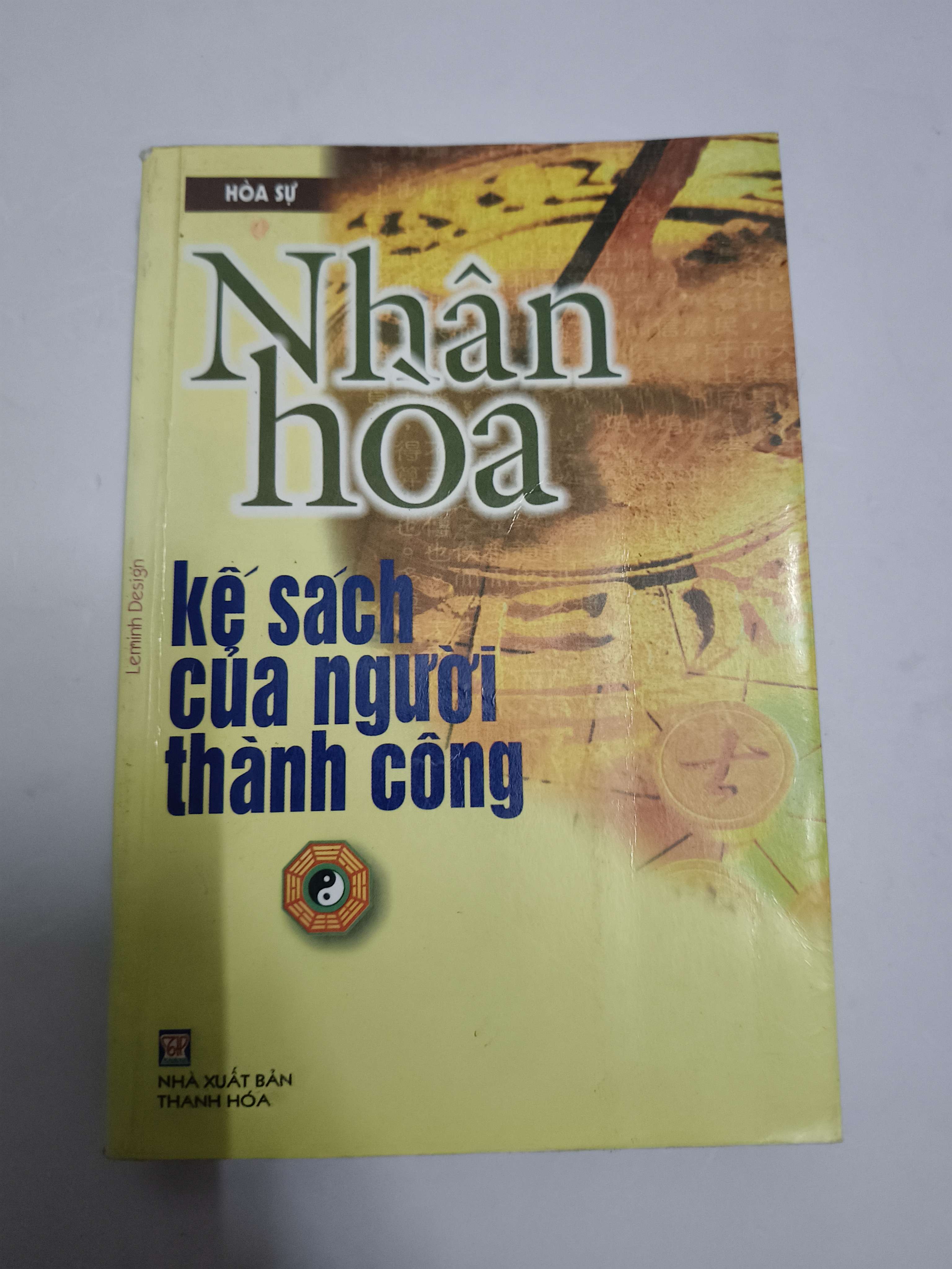 Nhân hòa Kế sách của người thành công - Xb 2004 - 495 trang (Sách lịch sử - triết học) ANTQ