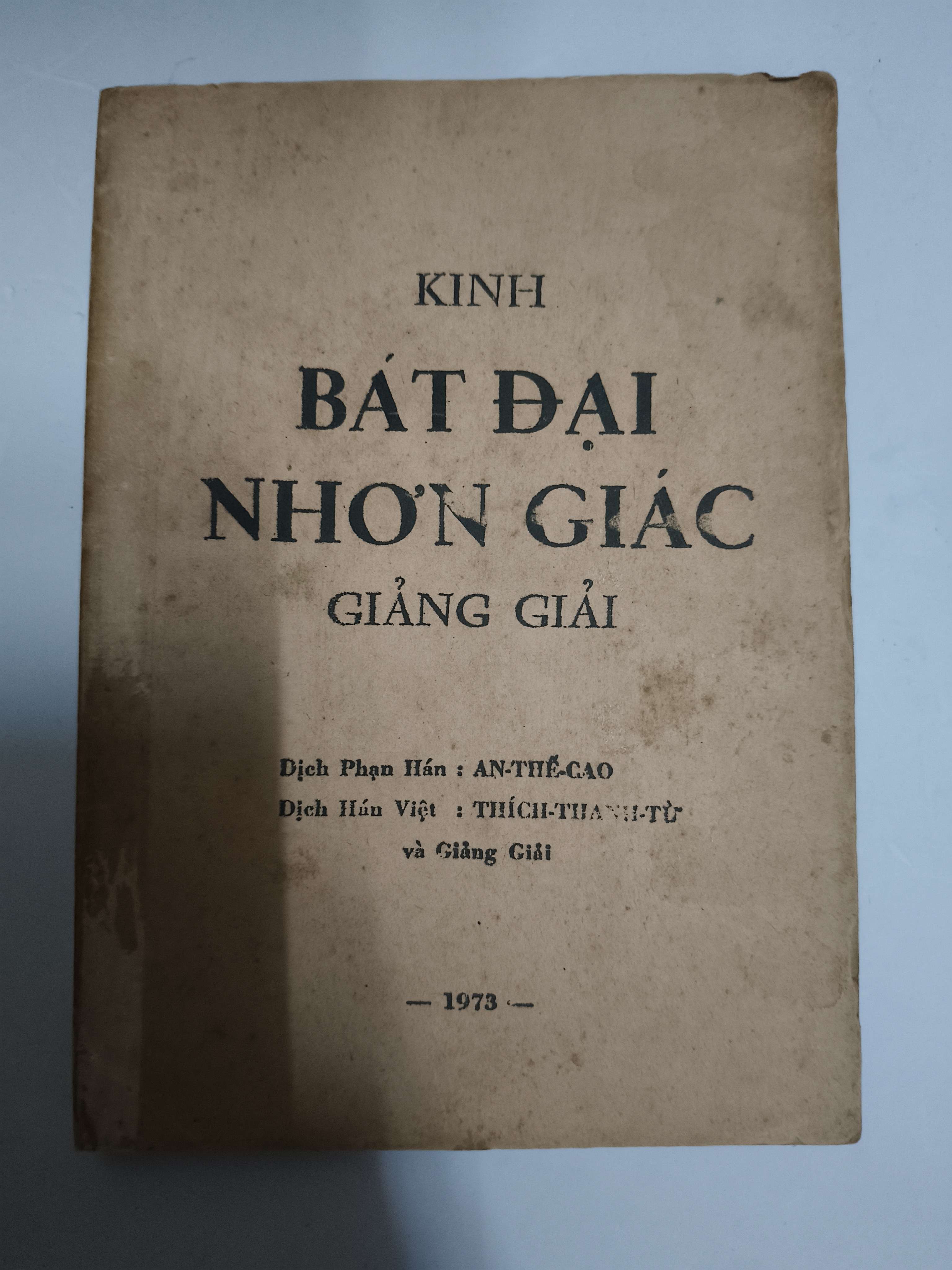 Kinh bát đại nhơn giác giảng giải ( mất bìa sau) - Xb 1973 - 132 trang (Phật giáo) ANTQ