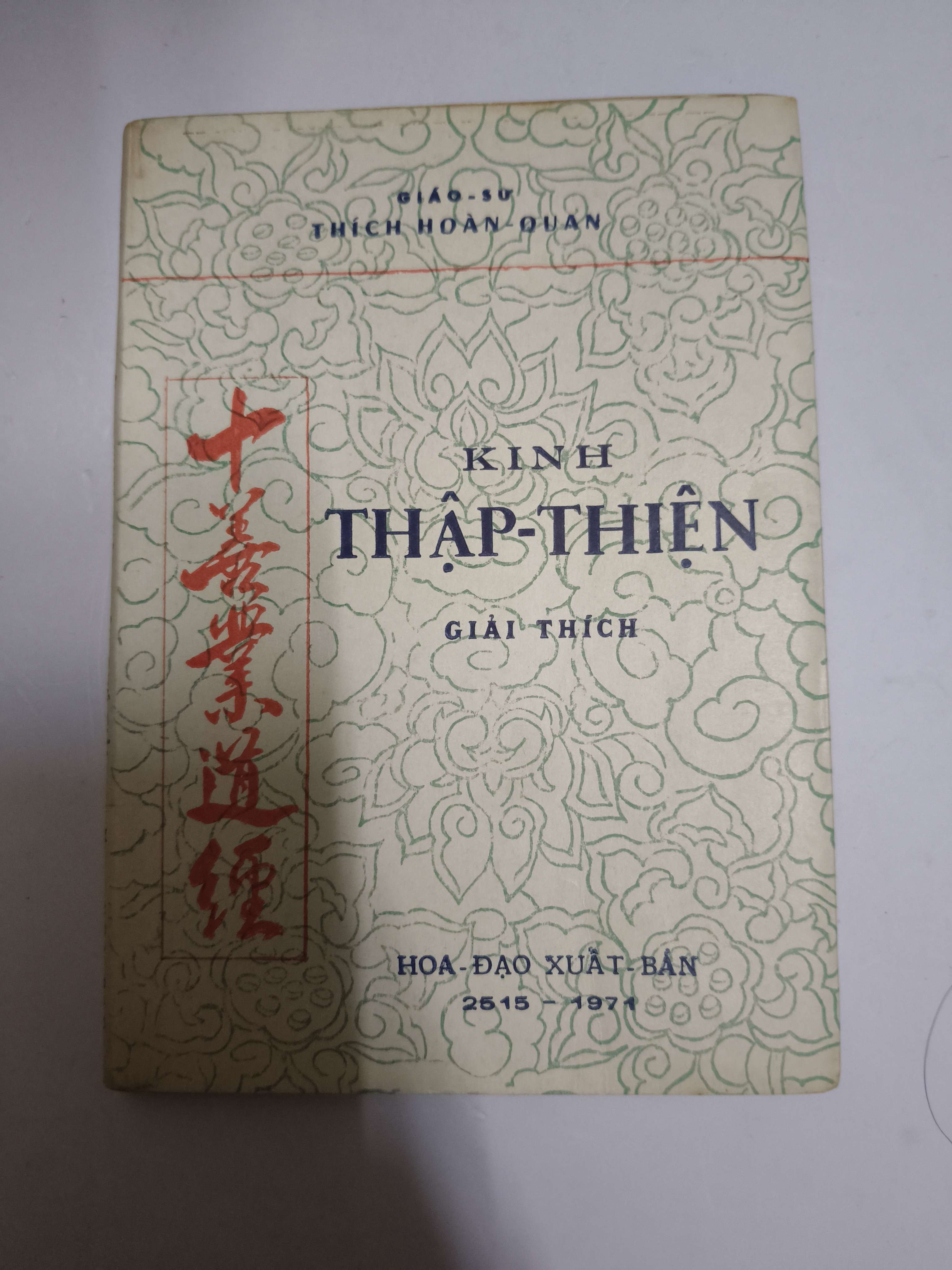 Kinh thập thiện chú giải - Xb 1971 - 135 trang (Phật giáo) ANTQ