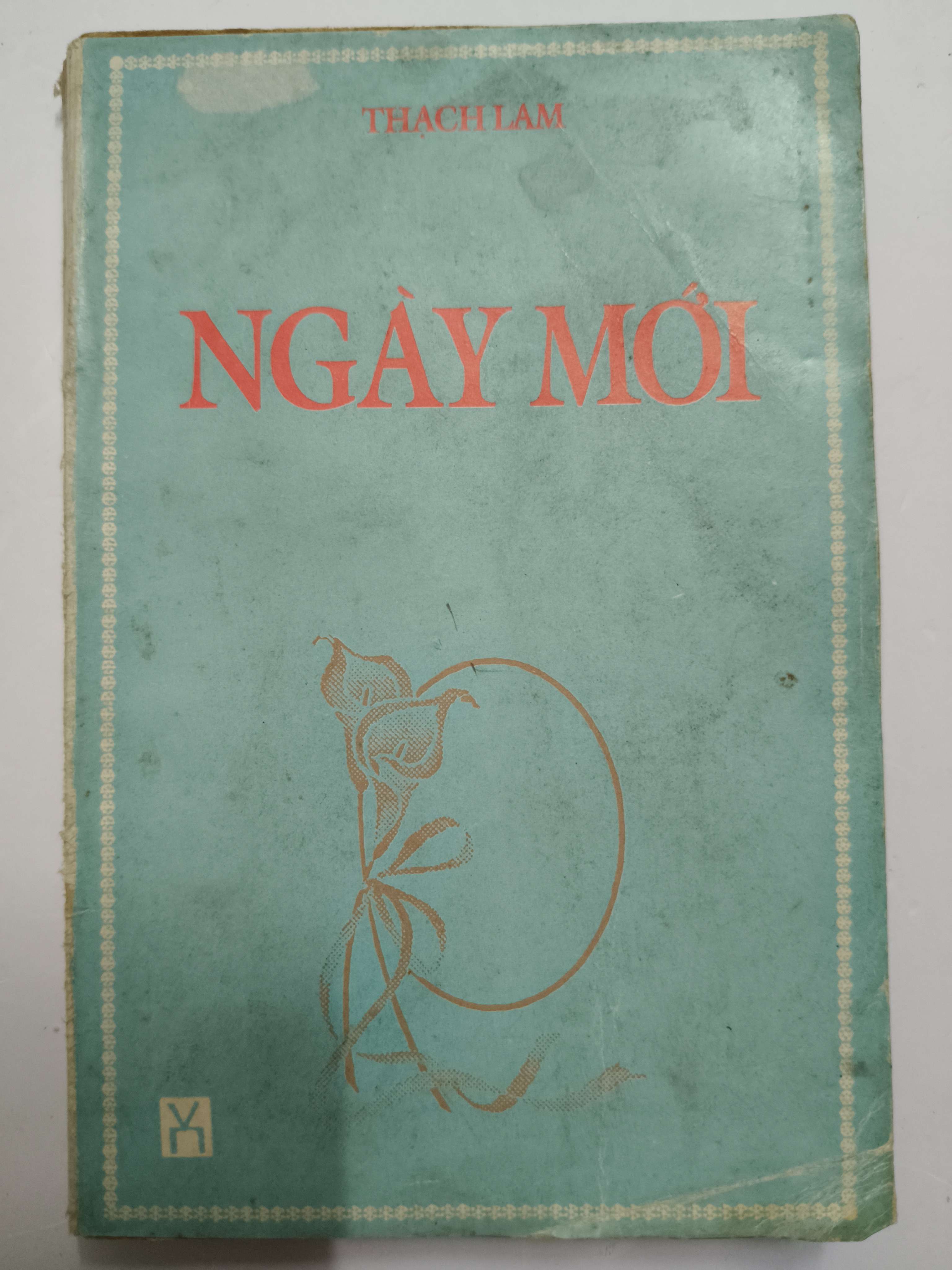 Ngày mới (S41) - Xb 1996 - 228 trang - Kt 10 x 15.5 (Sách văn học) ANTQ